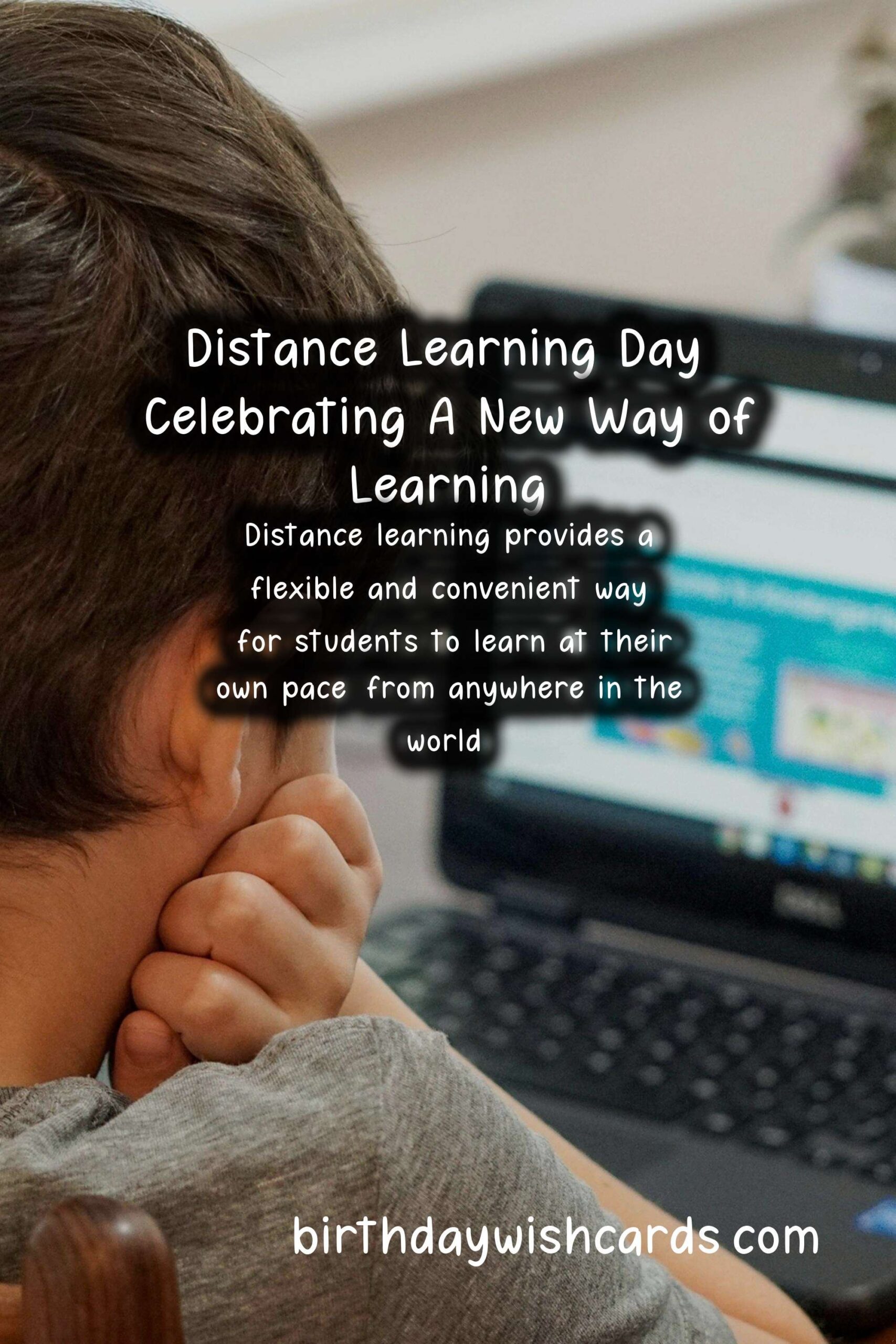 November 26 - Distance Learning Day: Celebrating A New Way of Learning