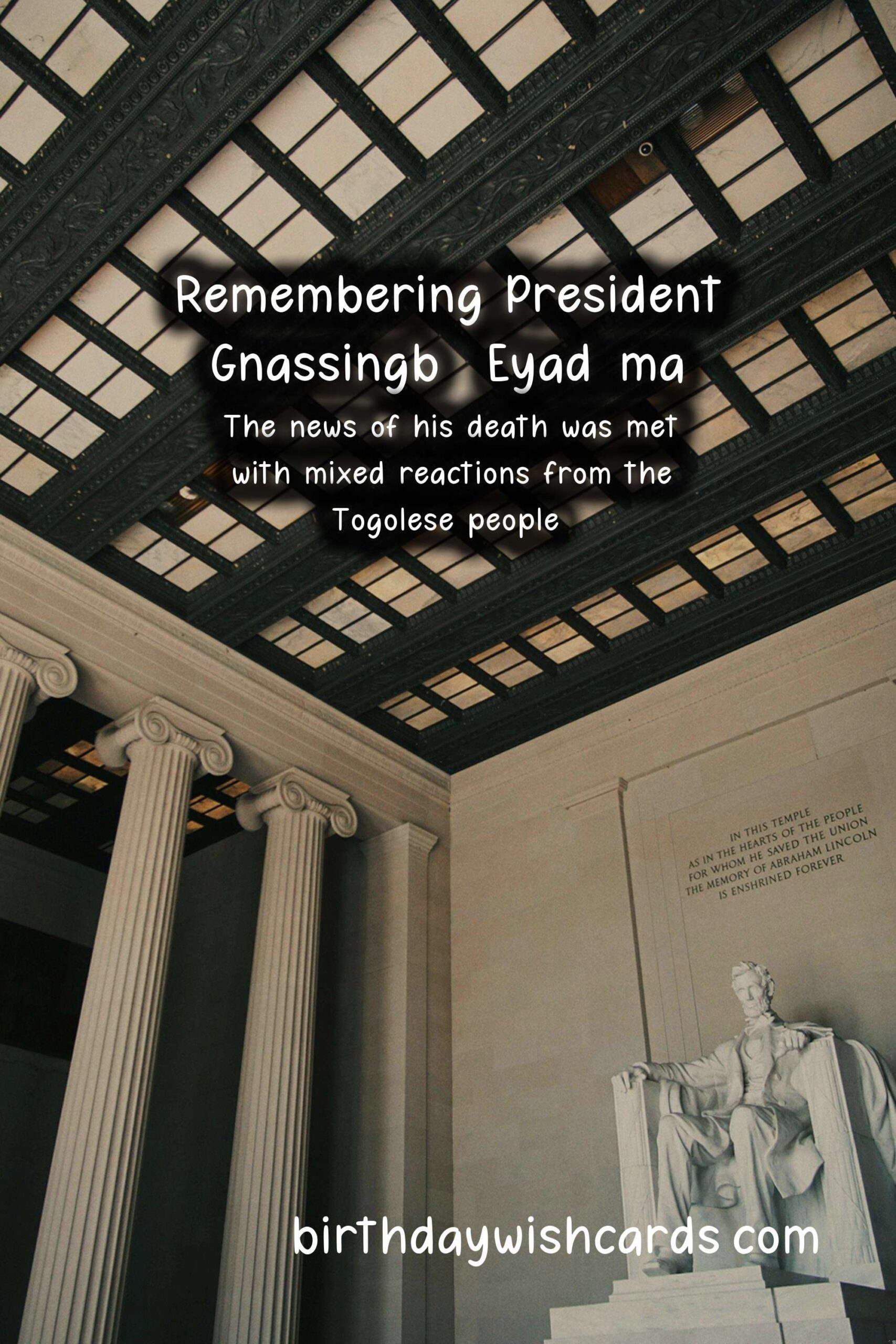 President Gnassingbé Eyadéma: Remembering His Life and Death – February 5