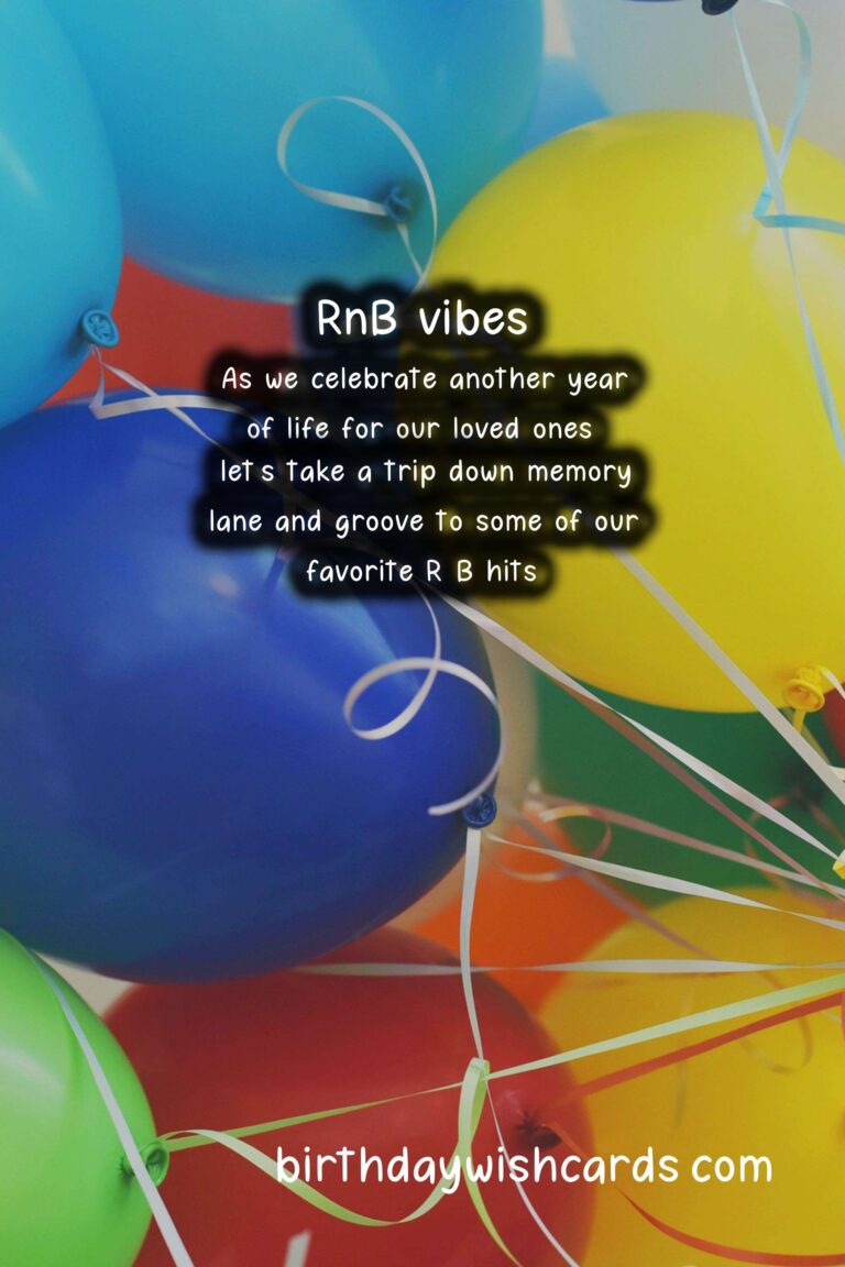 R&B Birthday Wishes: Vibing to Soulful Grooves and Vocals