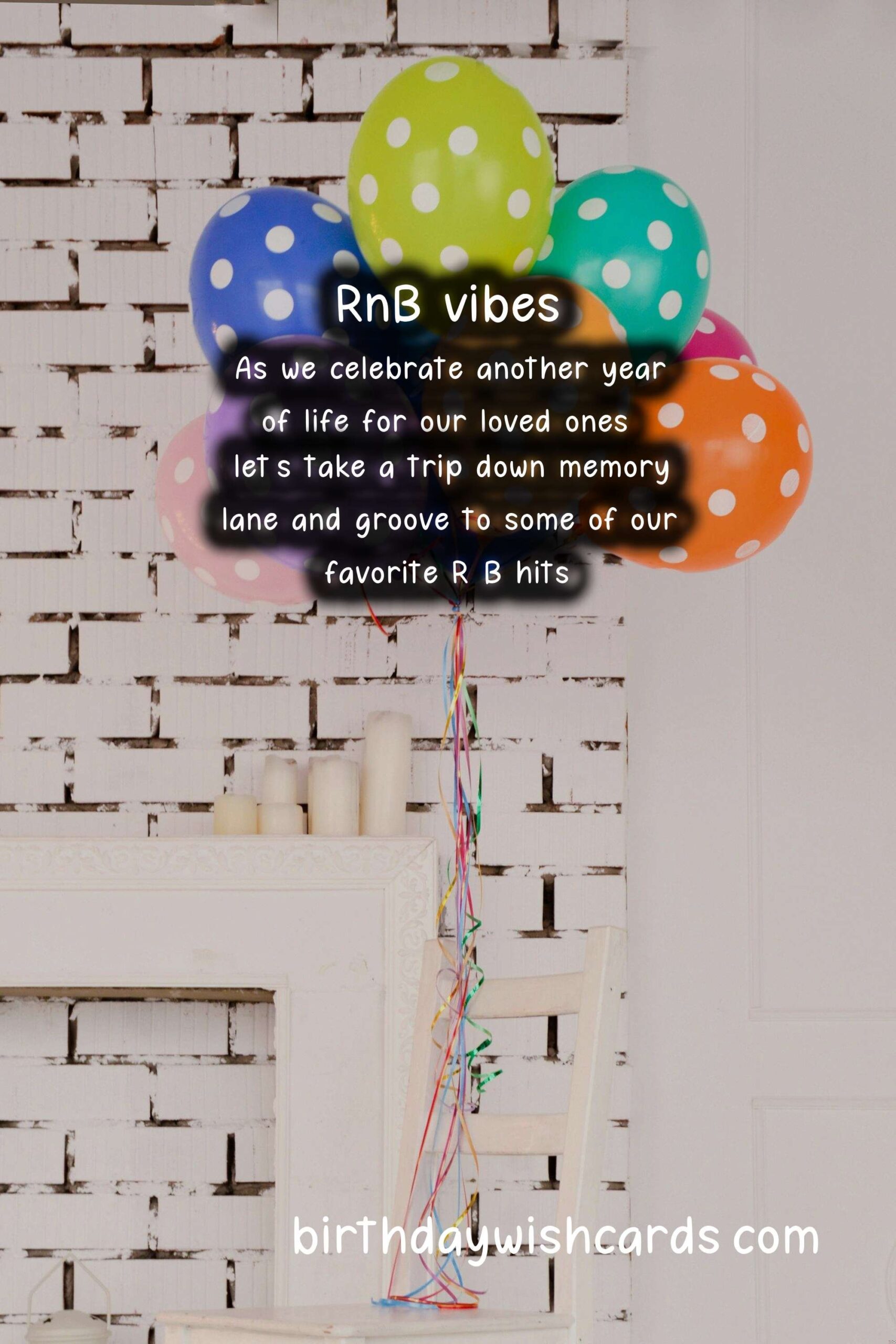 R&B Birthday Wishes: Vibing to Soulful Grooves and Vocals