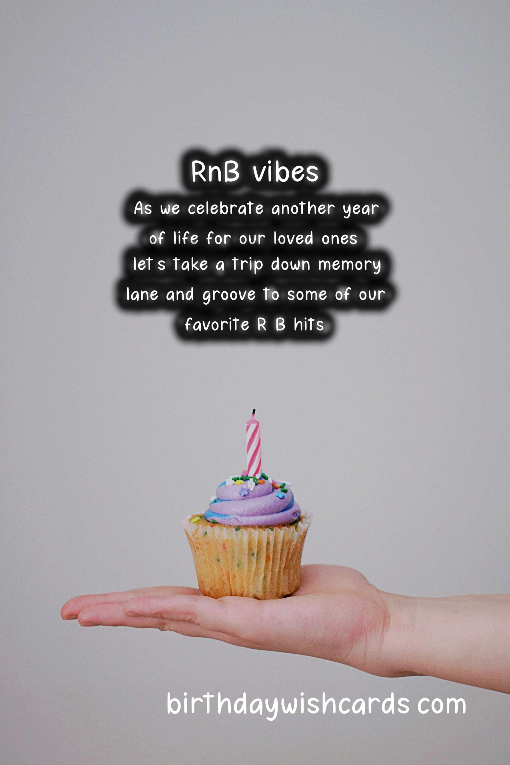 R&B Birthday Wishes: Vibing to Soulful Grooves and Vocals