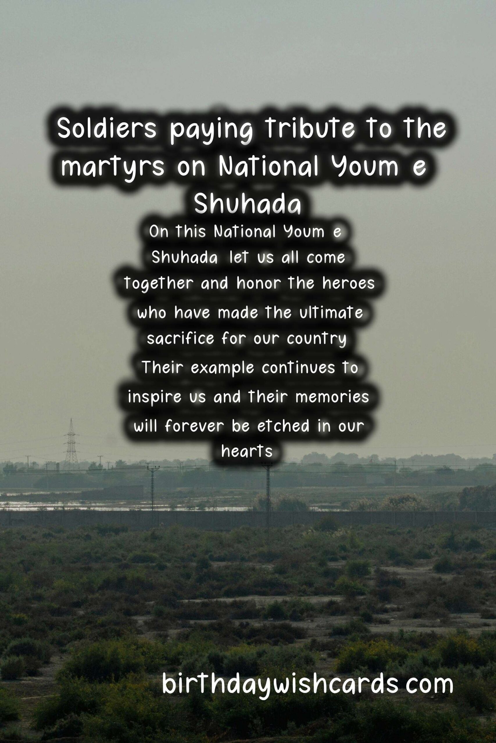 Remembering the Sacrifice: National Youm-e-Shuhada (Day of Martyrs) - April