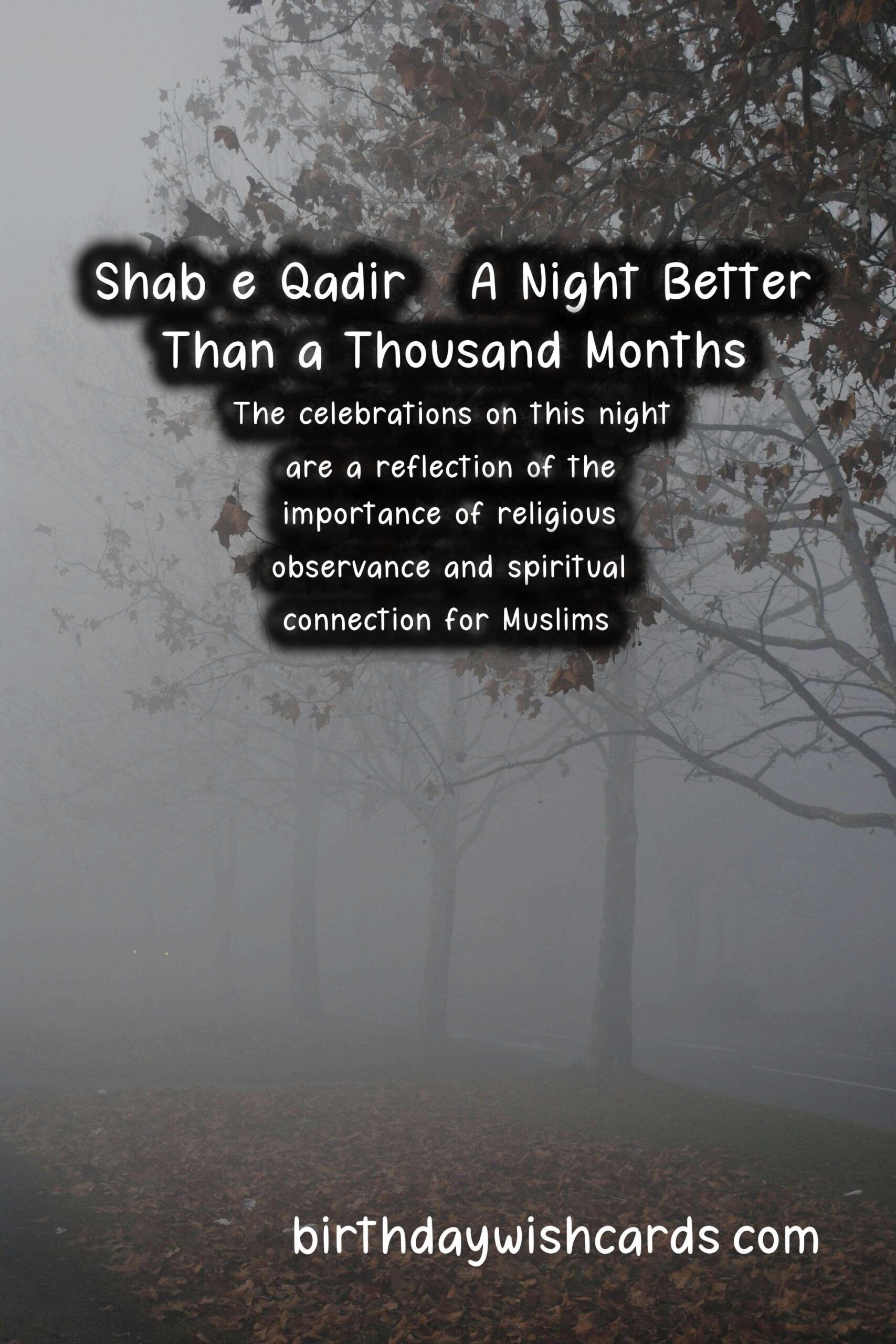 Shab-e-Qadir - A Night Better Than a Thousand Months