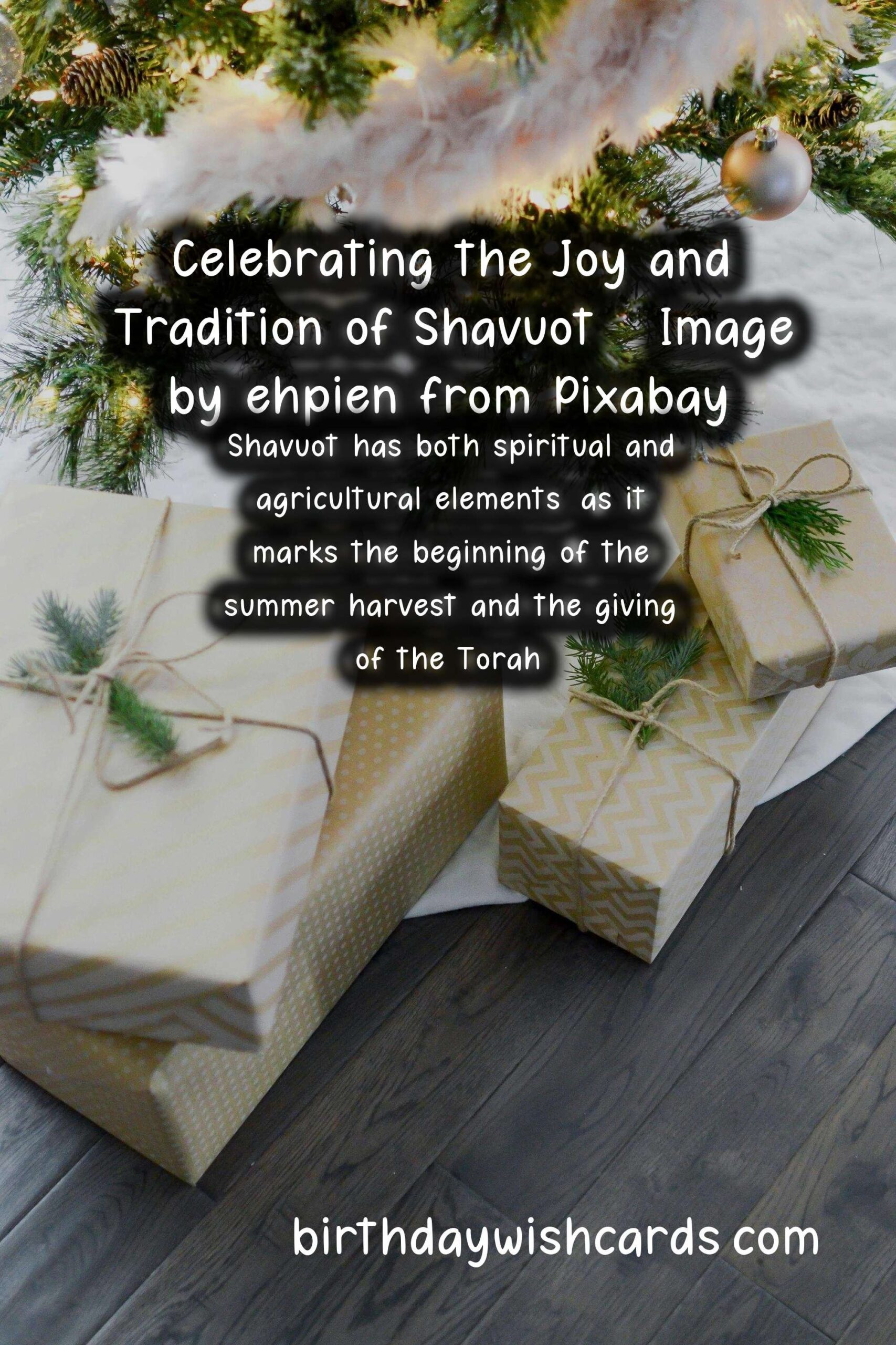 Birthday Wish Cards | Shavuot: A Celebration of Jewish Tradition and Heritage on May 30