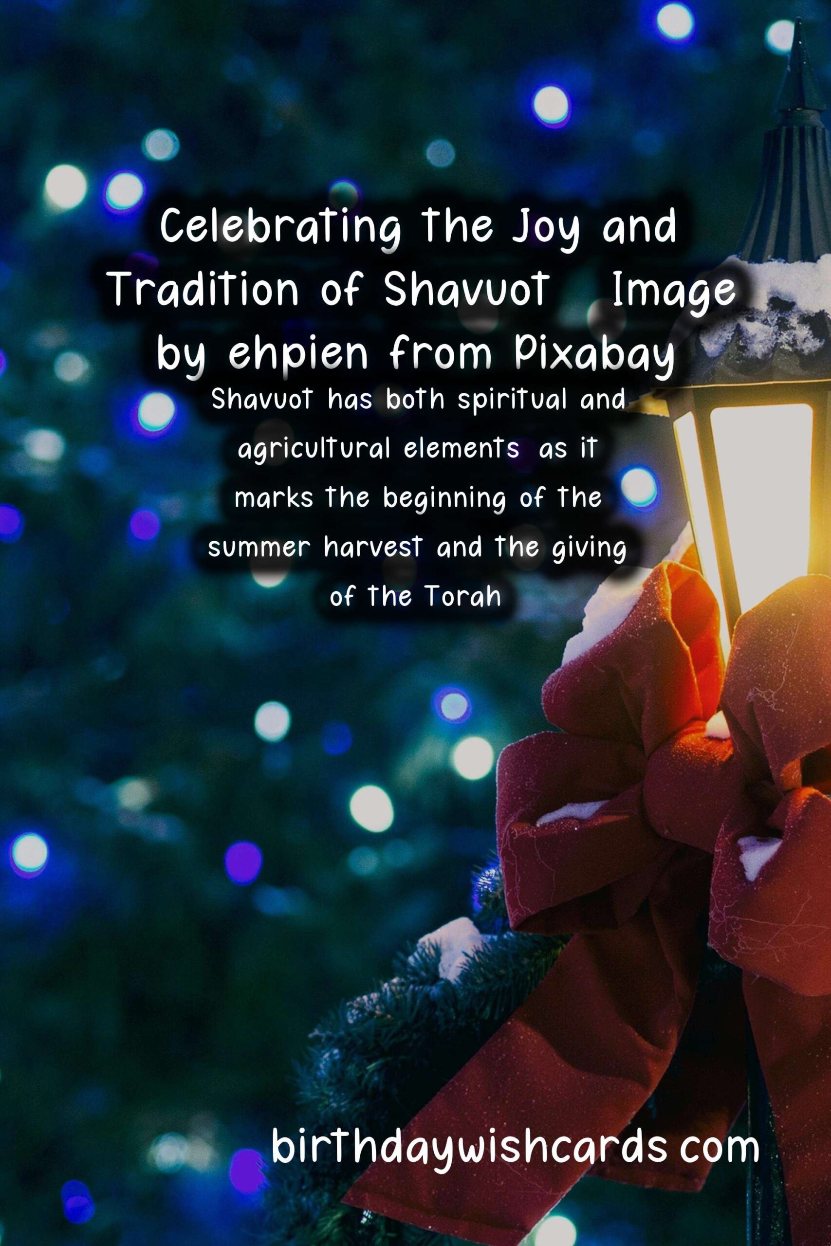 Shavuot: A Celebration of Jewish Tradition and Heritage on May 30