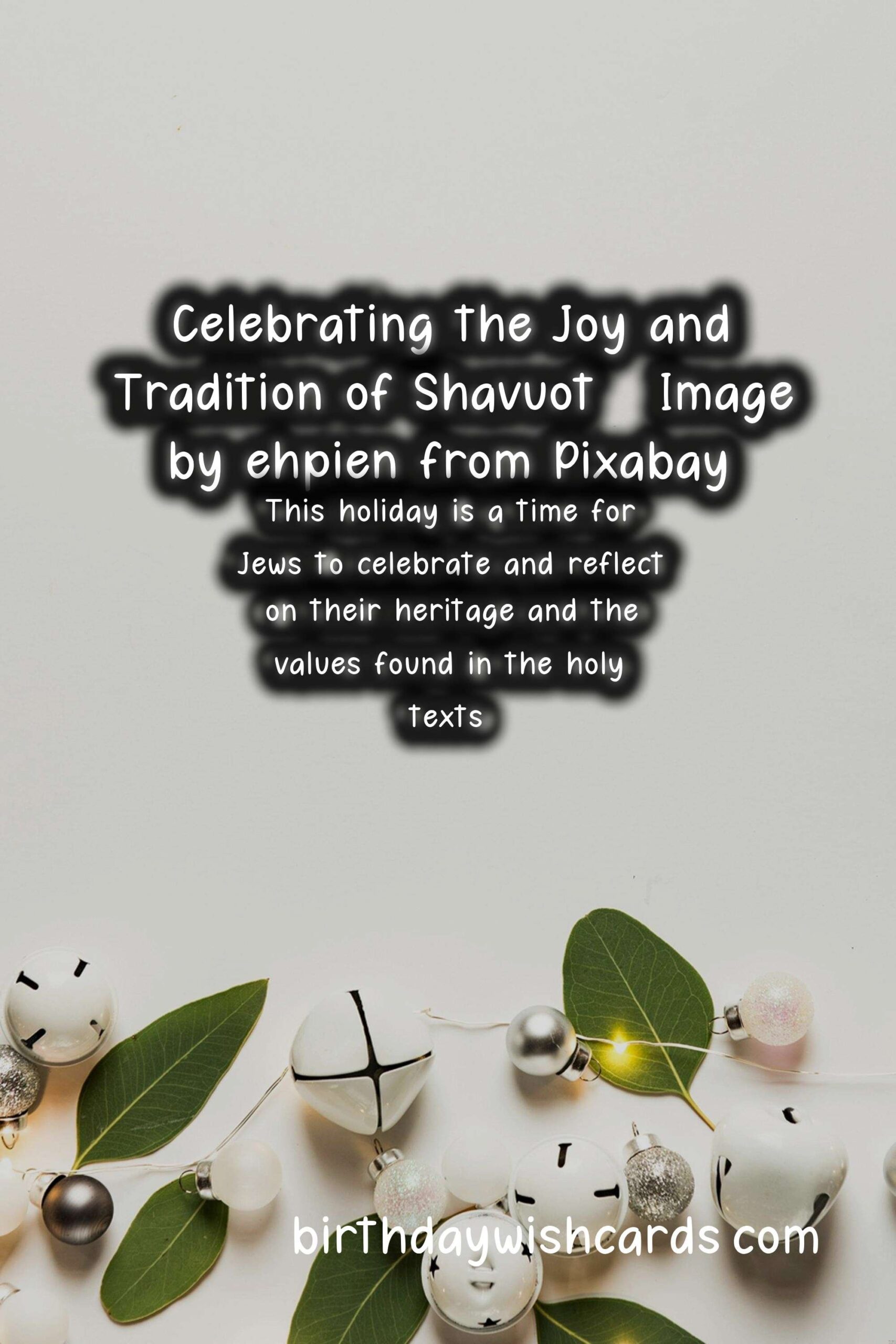 Shavuot: A Celebration of Jewish Tradition and Heritage on May 30