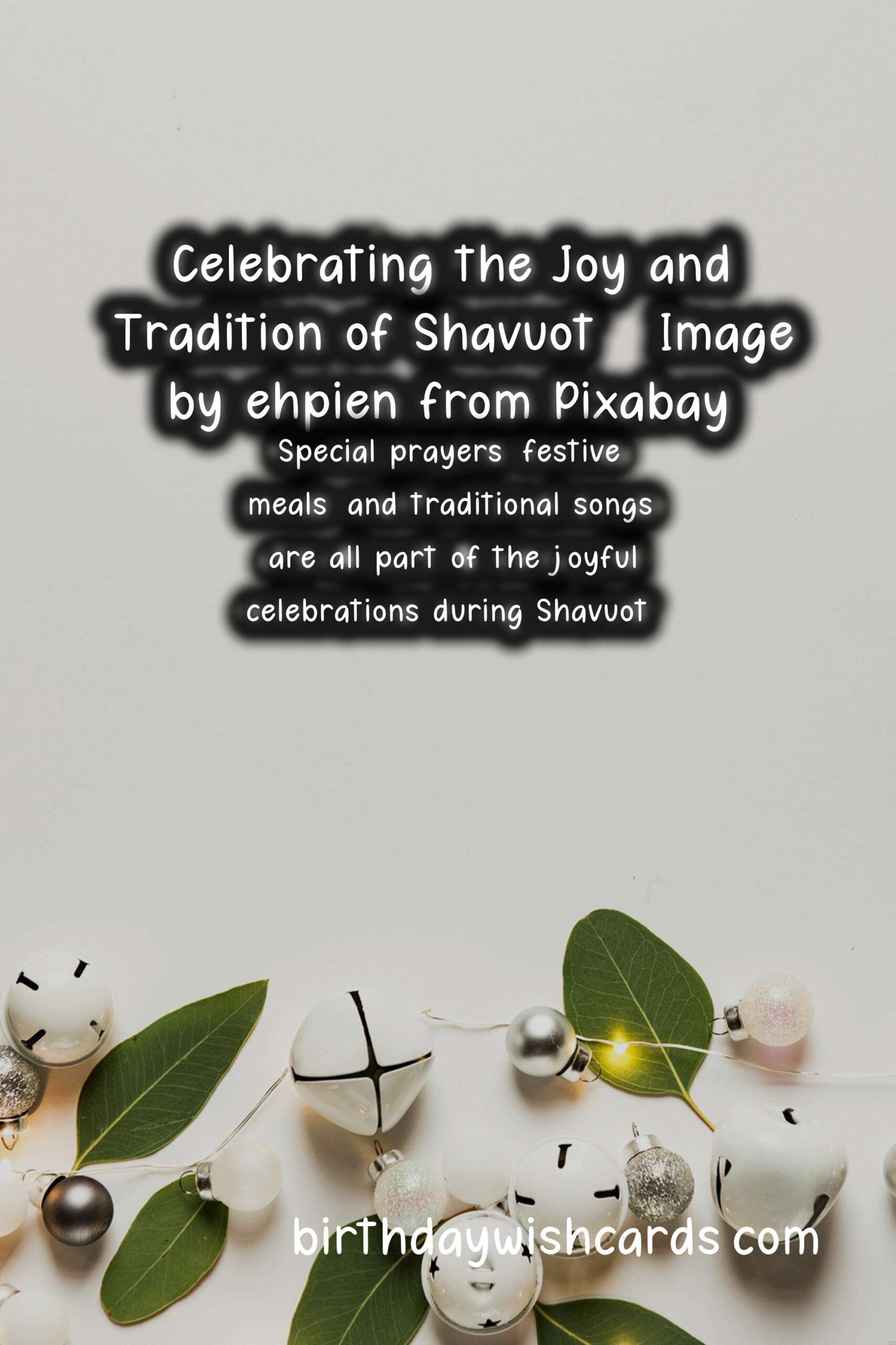 Shavuot: A Celebration of Jewish Tradition and Heritage on May 30