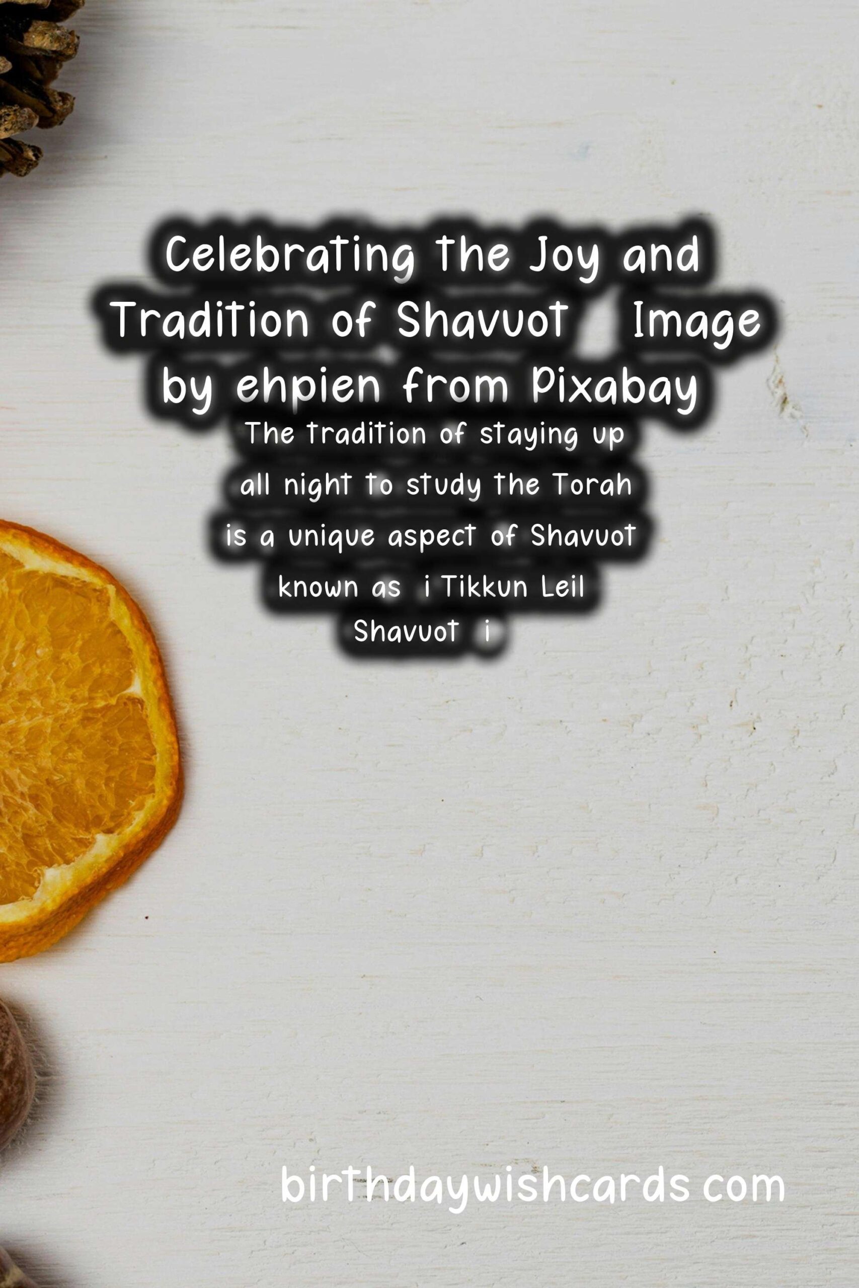 Shavuot: A Celebration of Jewish Tradition and Heritage on May 30