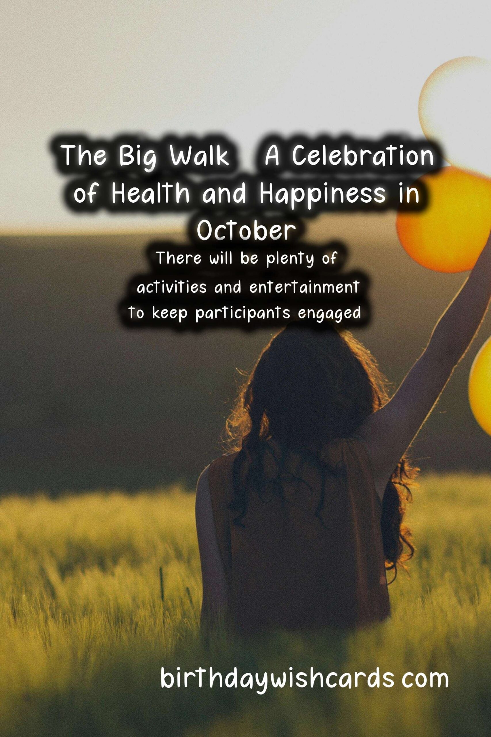 The Big Walk - A Celebration of Health and Happiness in October