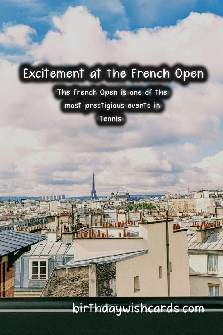 The Exciting French Open: Everything You Need to Know!