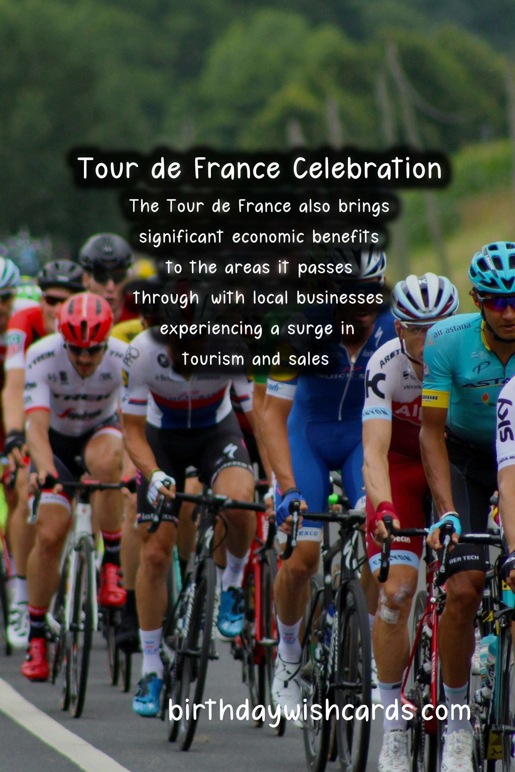 Tour de France - Celebrating the World's Biggest Cycling Event In July