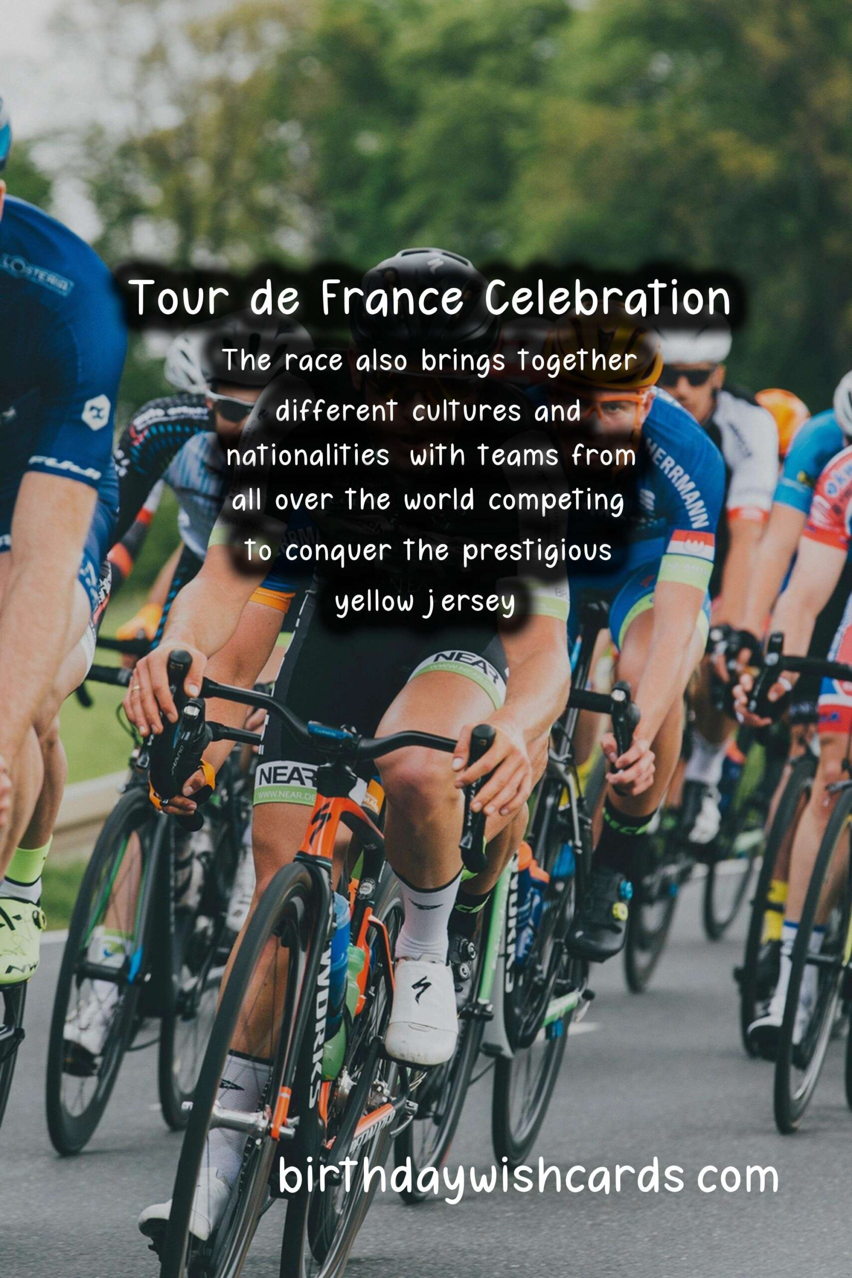 Tour de France - Celebrating the World's Biggest Cycling Event In July