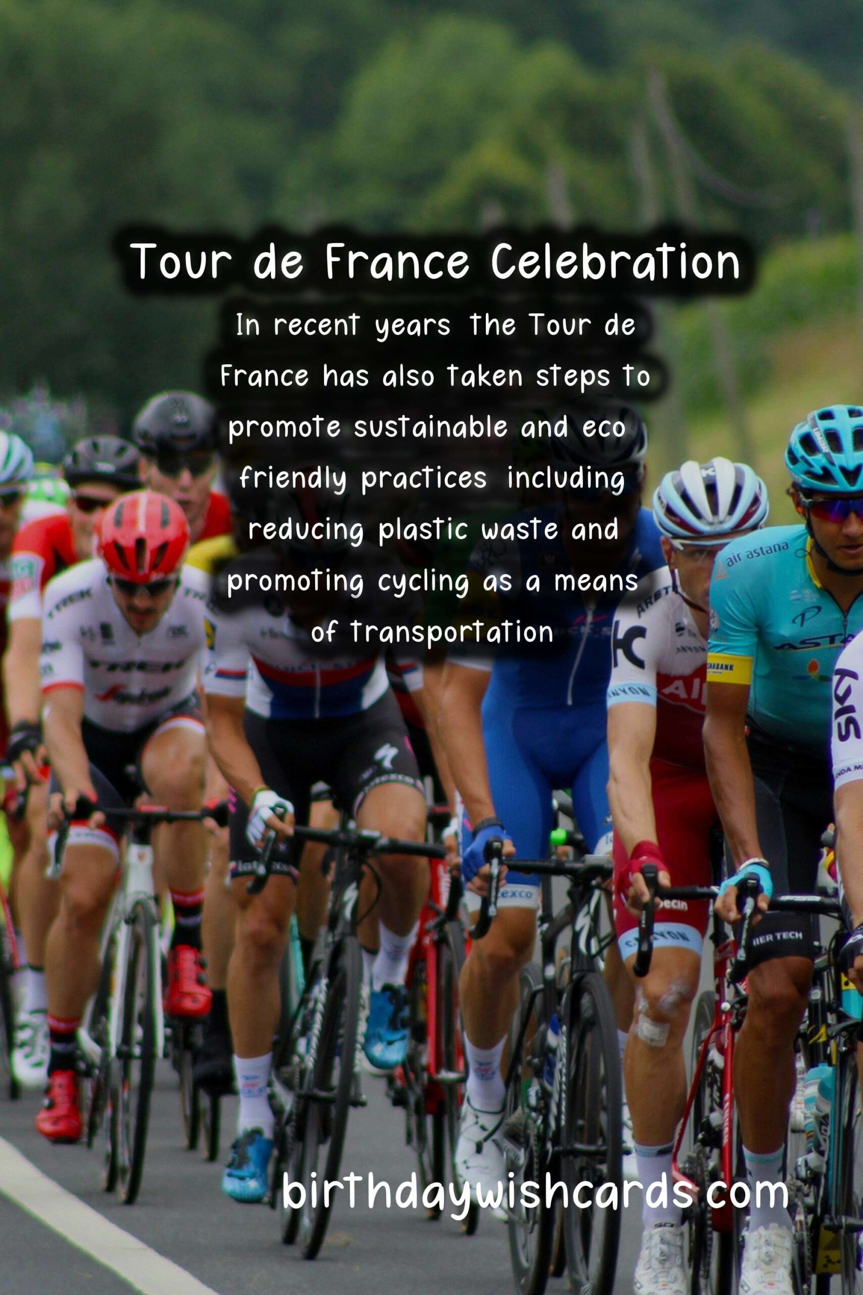 Tour de France - Celebrating the World's Biggest Cycling Event In July
