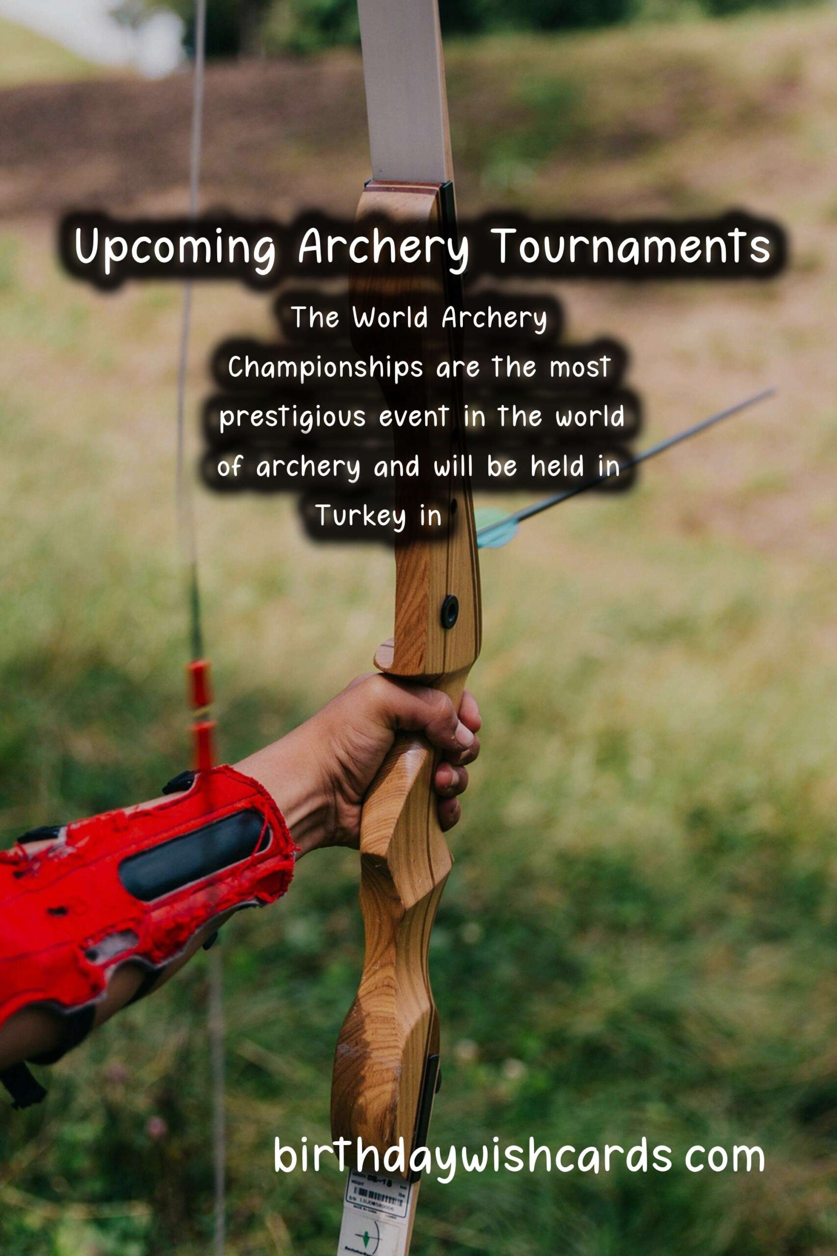 Upcoming Archery Tournaments - Mark Your Calendars for an Exciting Season