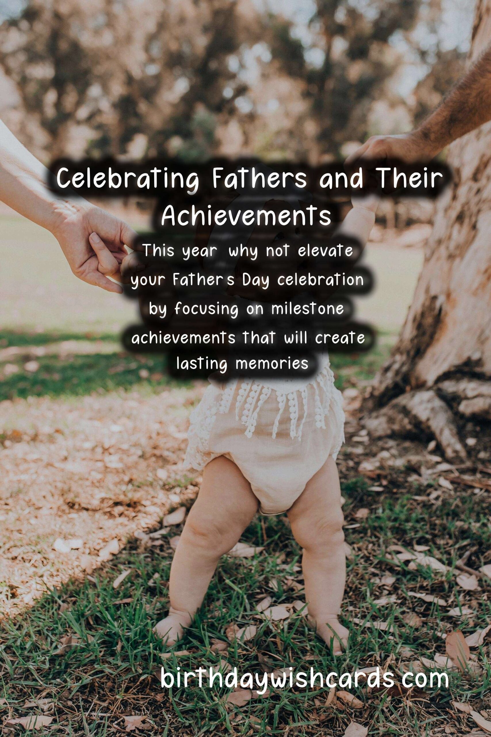 10 Unique Milestone Achievement Ideas for Father's Day