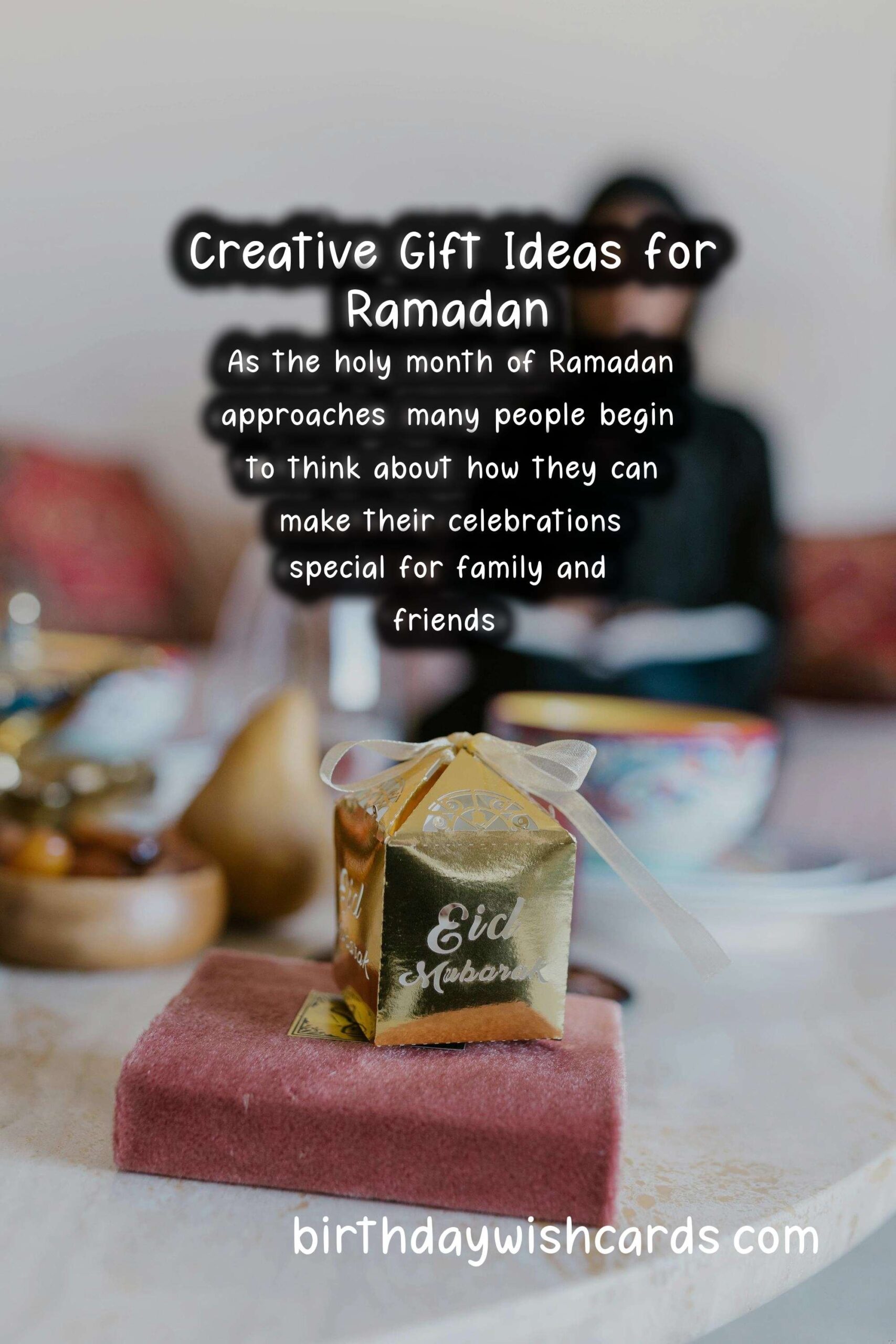 Creative Gift Ideas for Ramadan Enthusiasts
