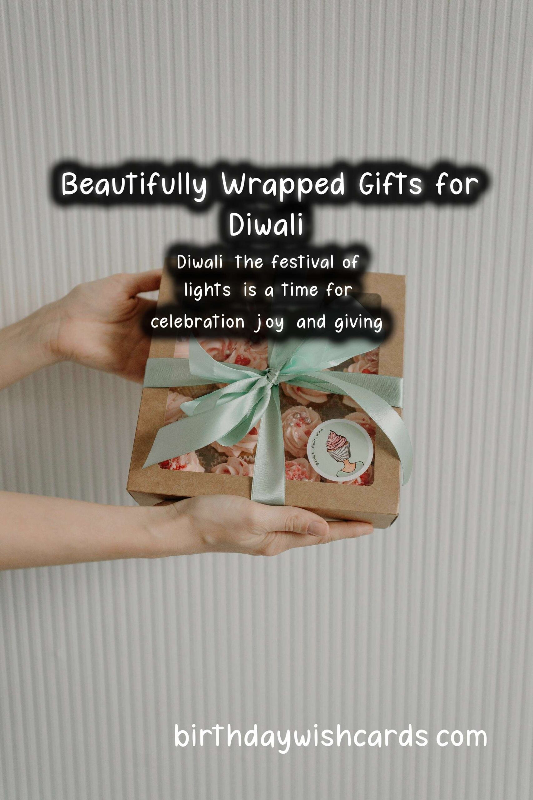 Birthday Wish Cards | Creative Gift Wrapping Ideas for Diwali Occasions