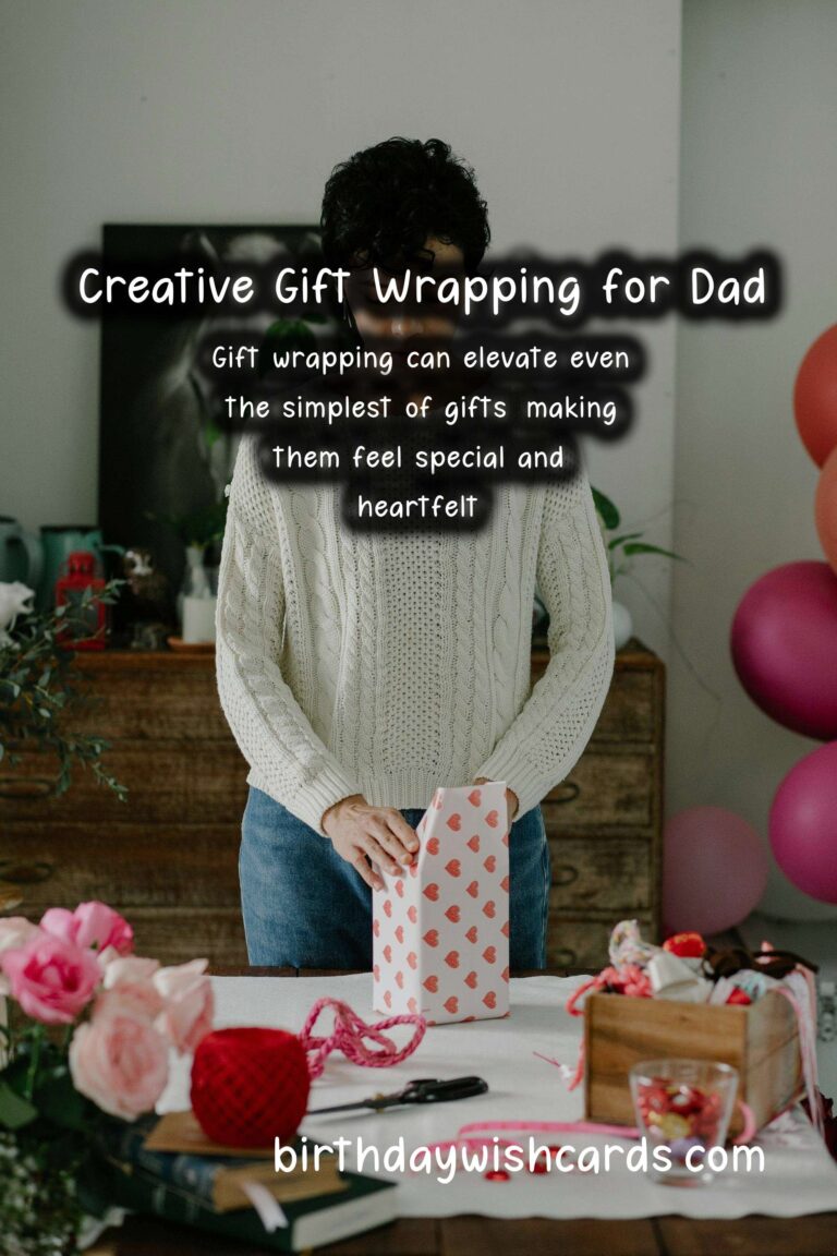 Creative Gift Wrapping Ideas for Father’s Day