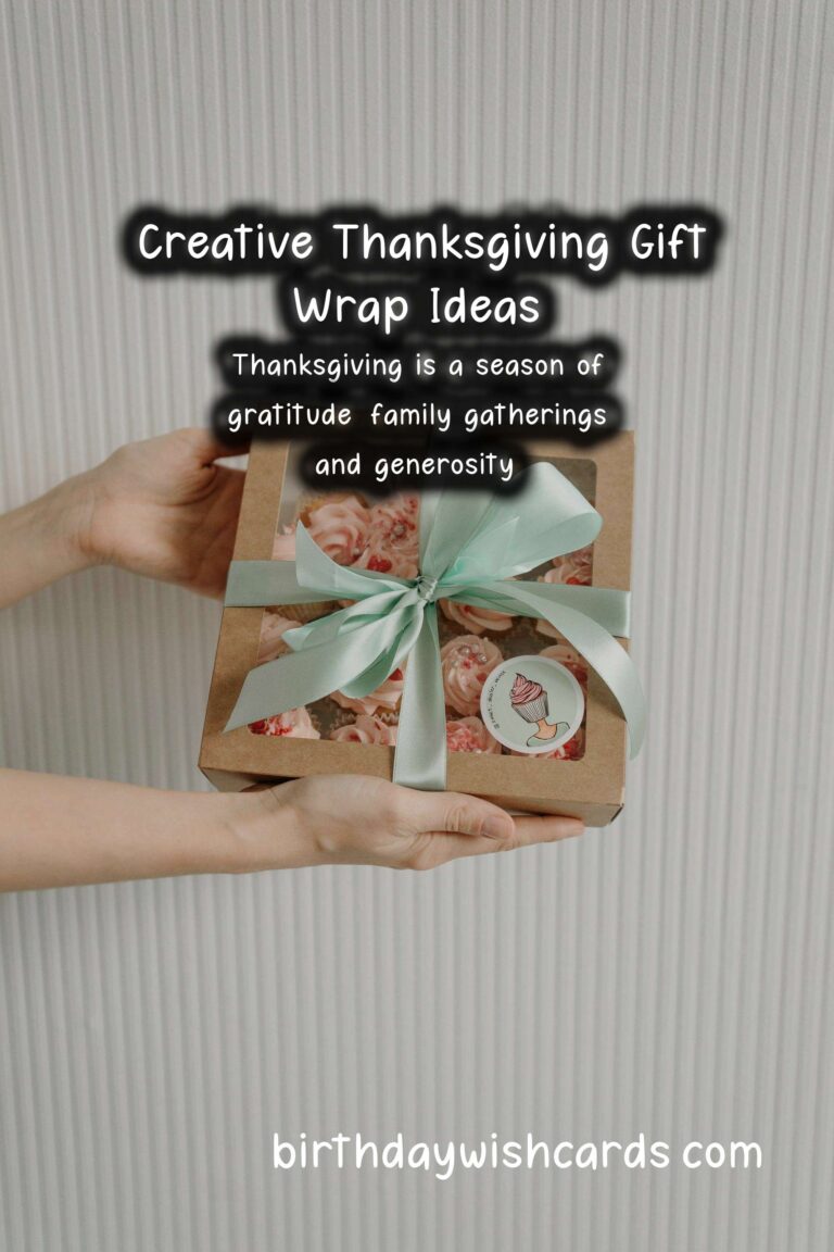 Creative Gift Wrapping Ideas for Thanksgiving Occasions