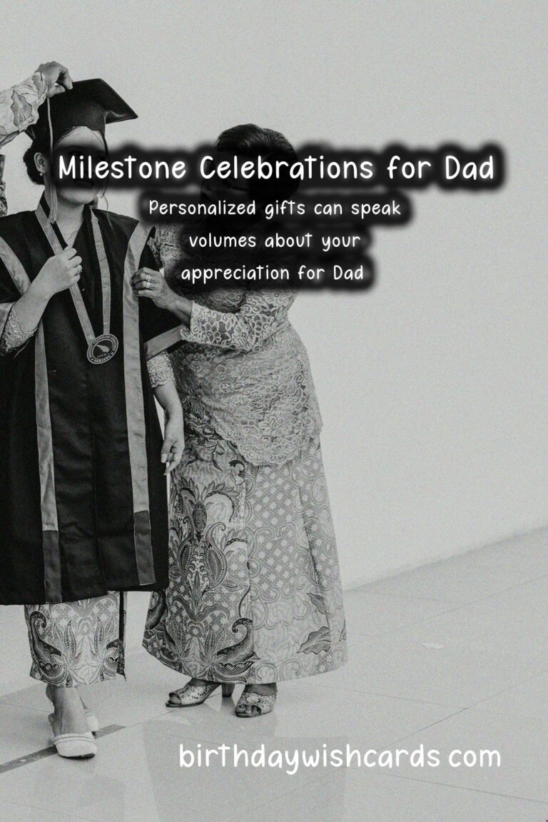 Creative Milestone Achievement Ideas for Dad