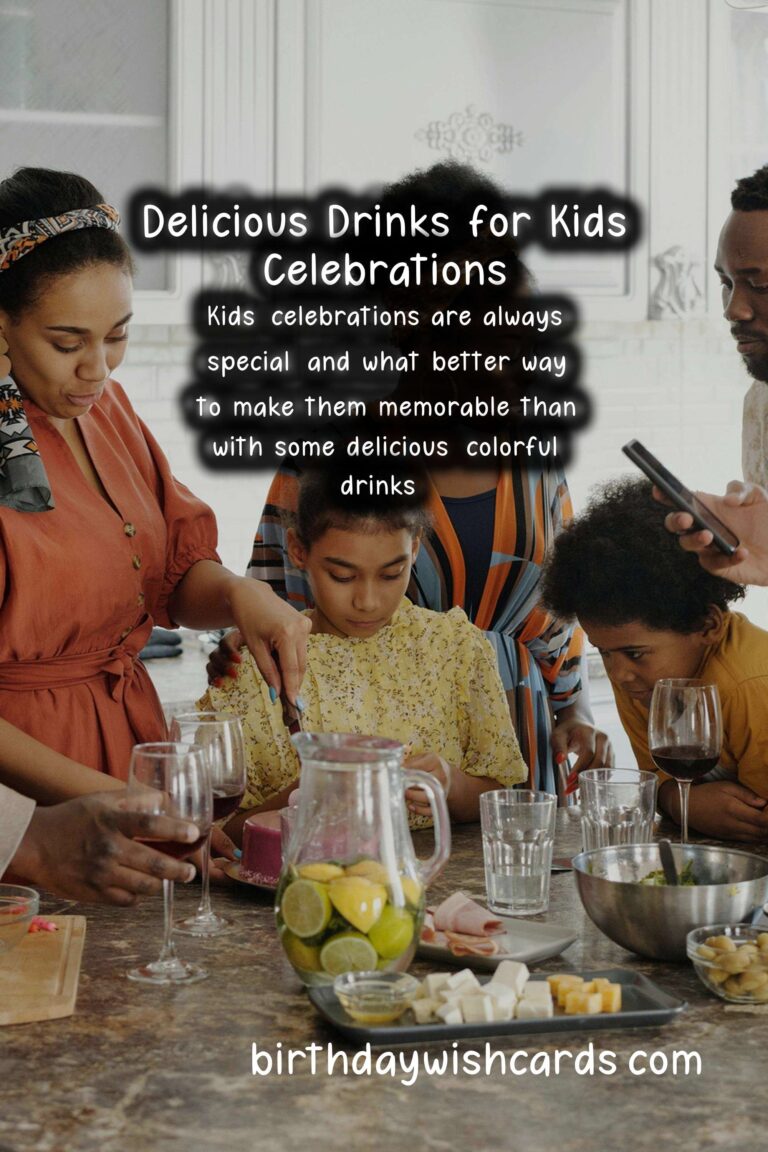 Delicious Drinks to Celebrate Kids