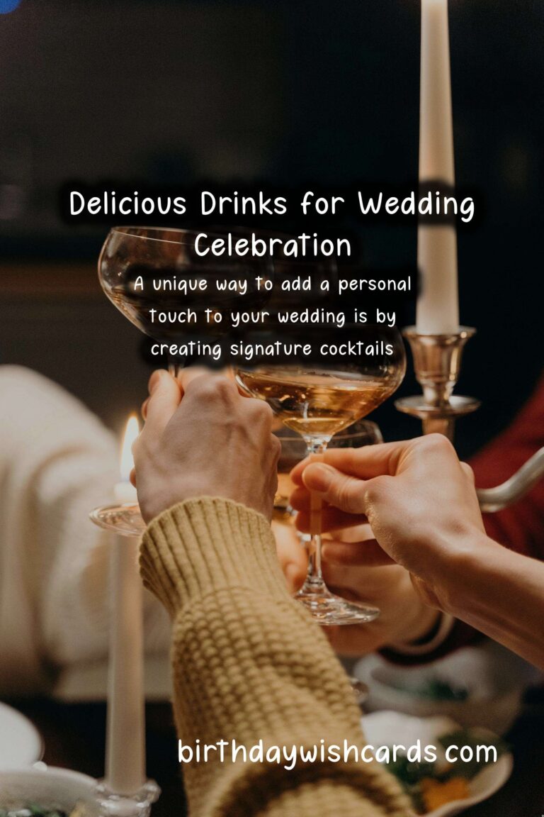 Delicious Drinks to Celebrate Your Wedding