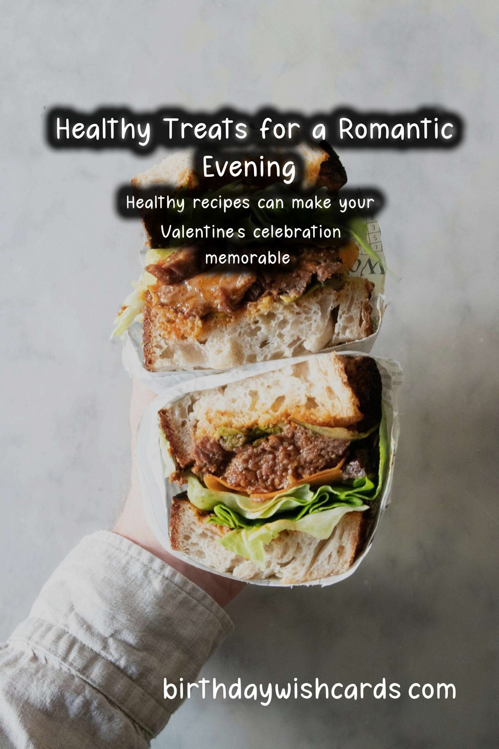 Delicious and Healthy Recipes for a Romantic Valentine's Day