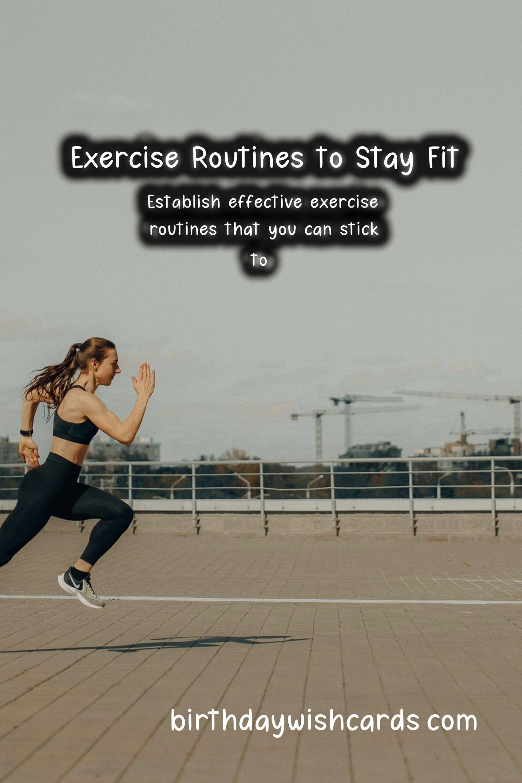 Birthday Wish Cards | Effective Exercise Routines to Stay Fit in the New Year