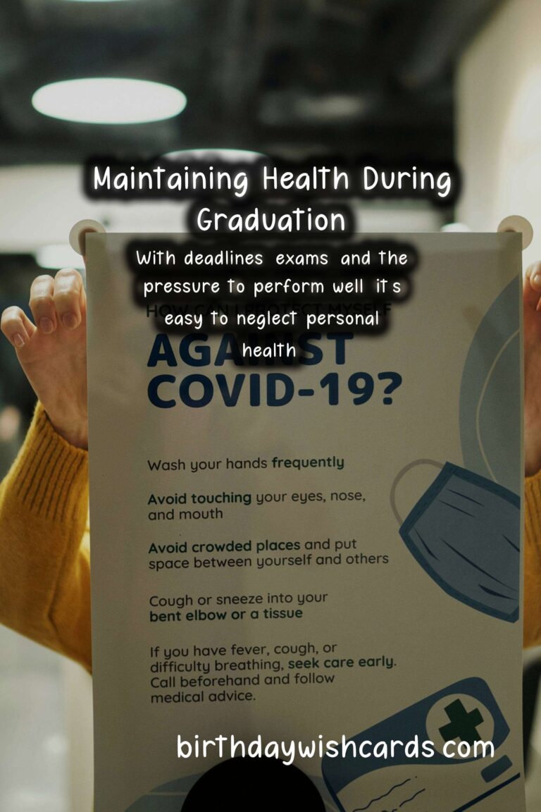 Essential Tips for Maintaining Health During Graduation