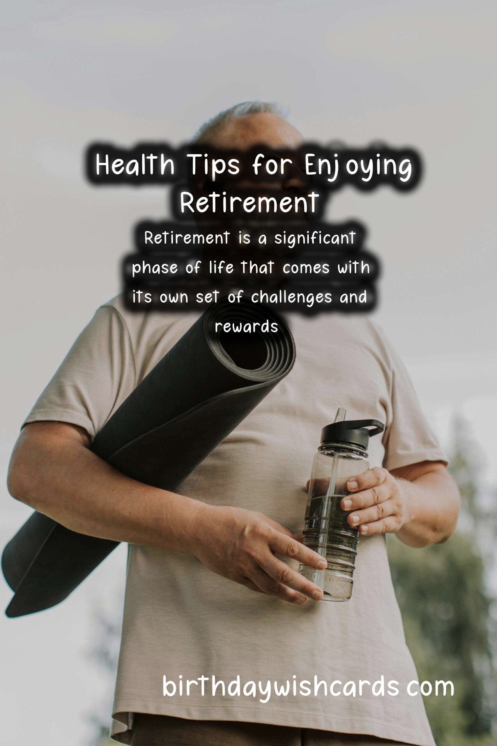 Essential Tips for Maintaining Health During Retirement