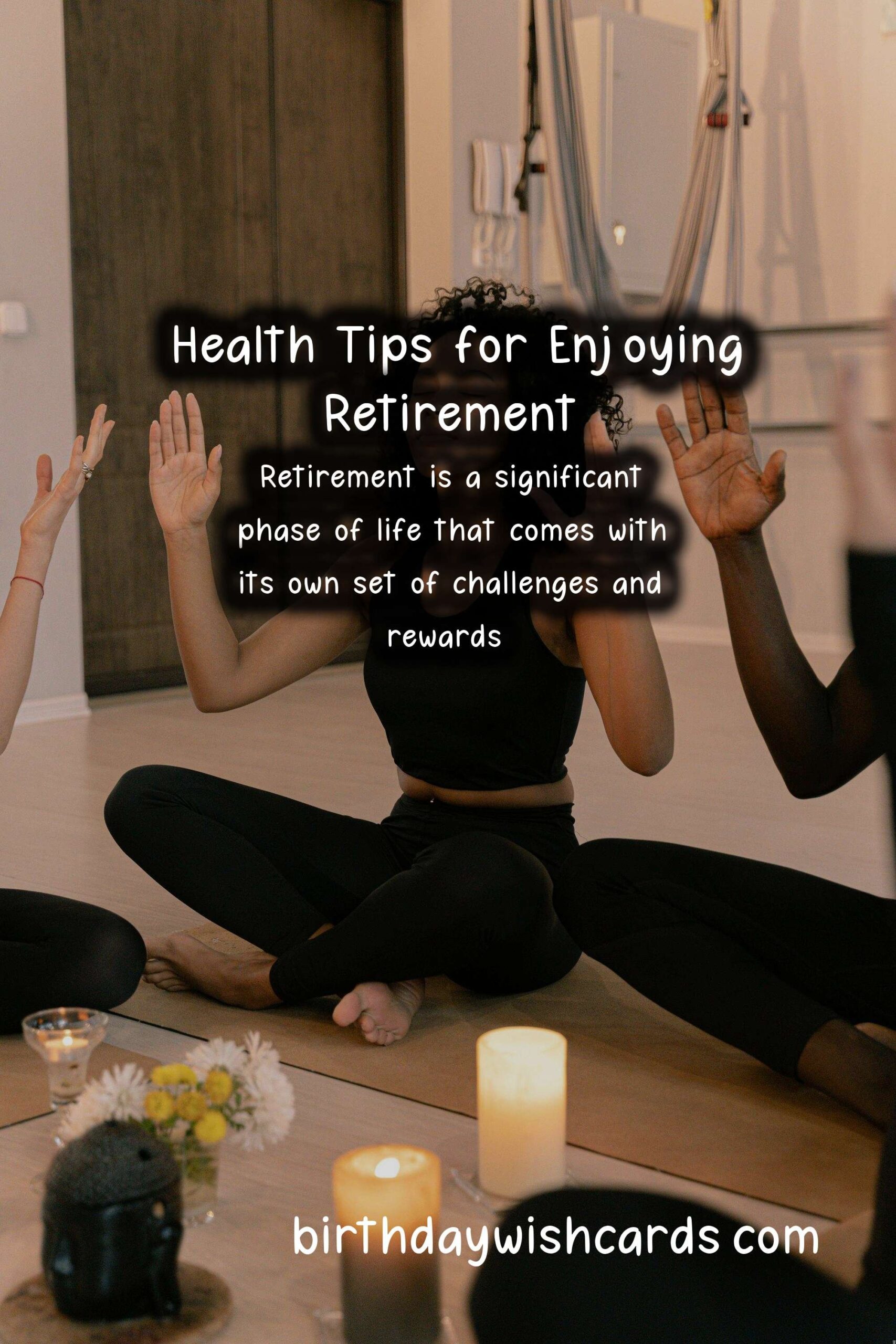 Essential Tips for Maintaining Health During Retirement
