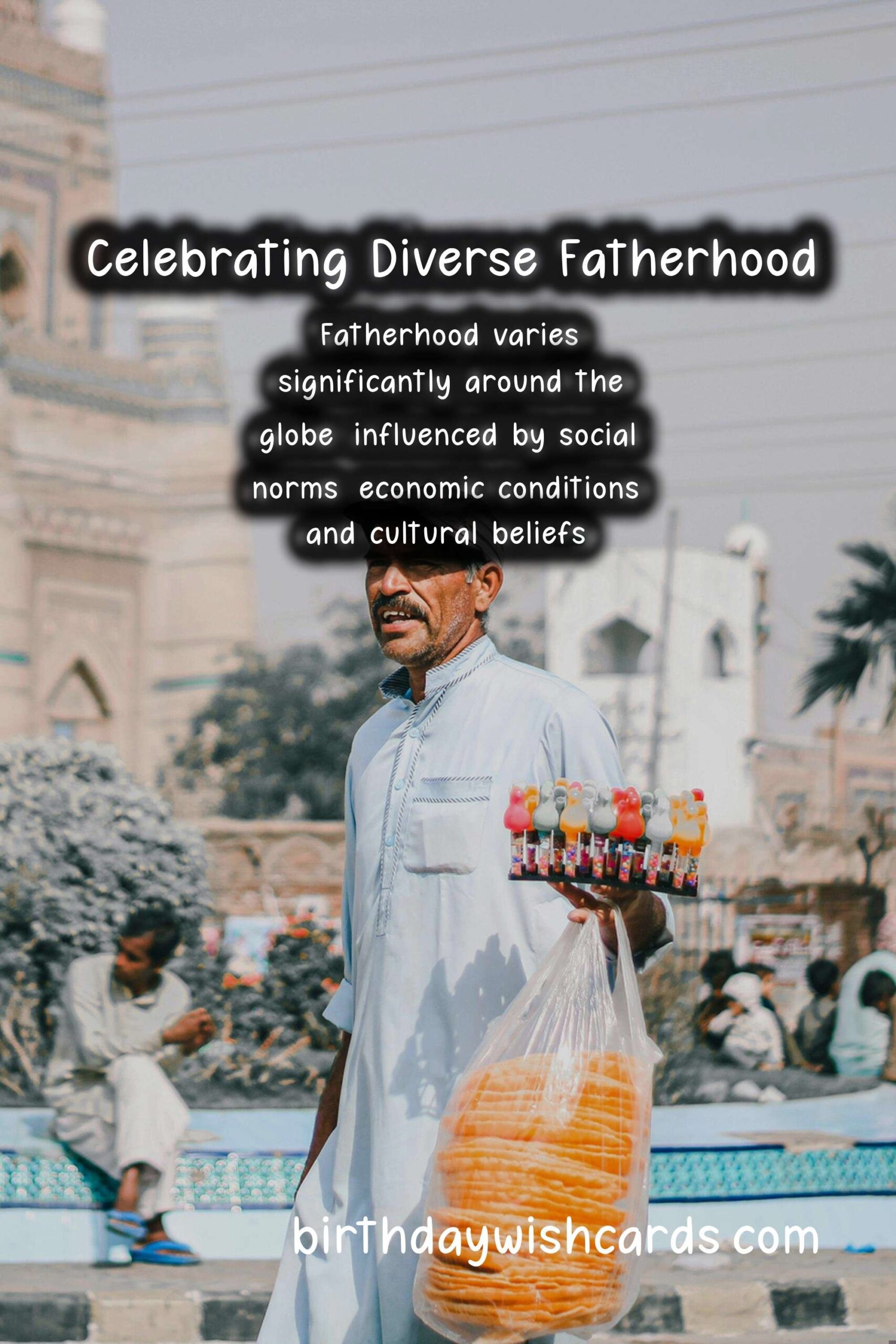 Exploring Dads Around the World: A Cultural Insight