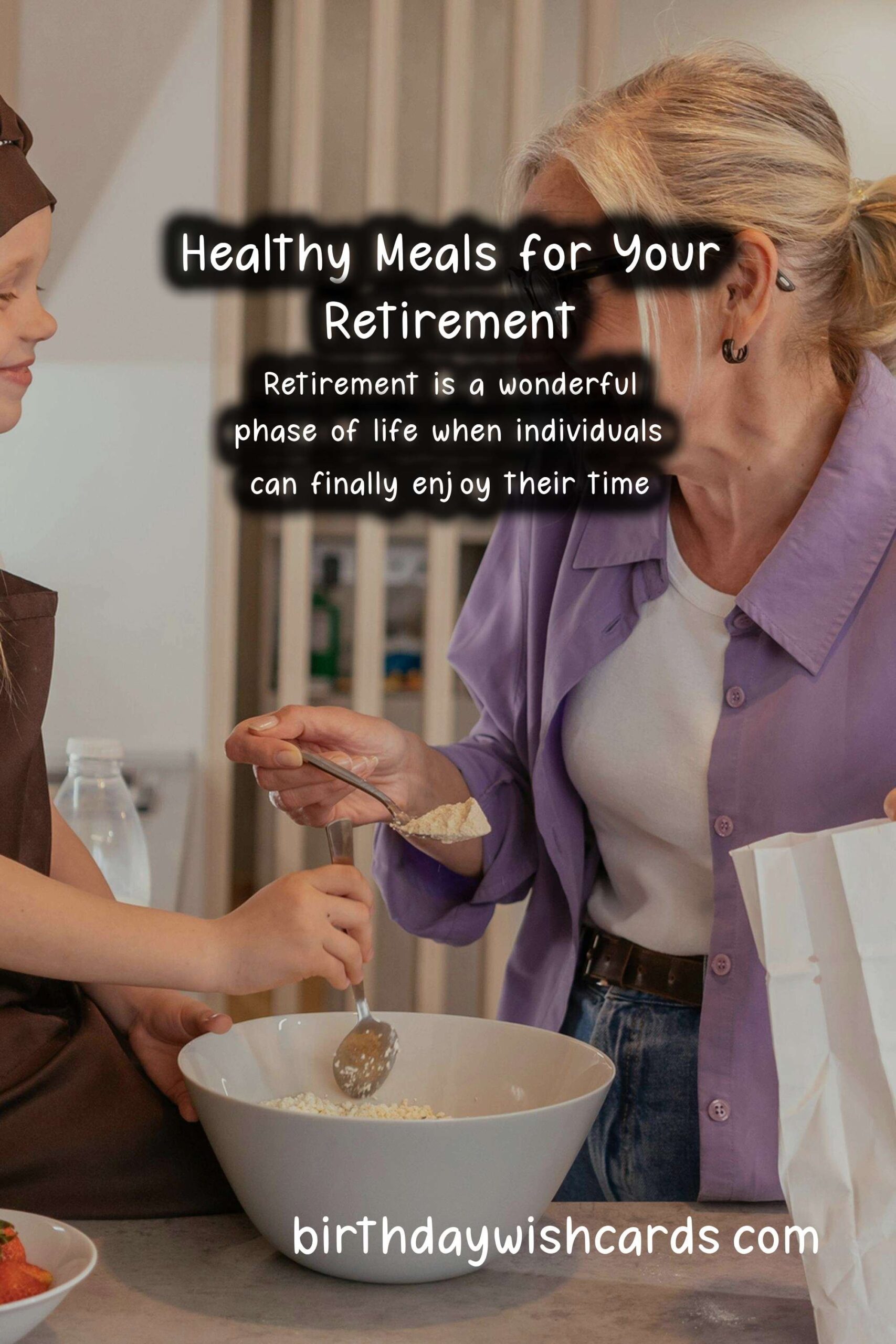 Healthy Recipes for Retirement-Friendly Meals