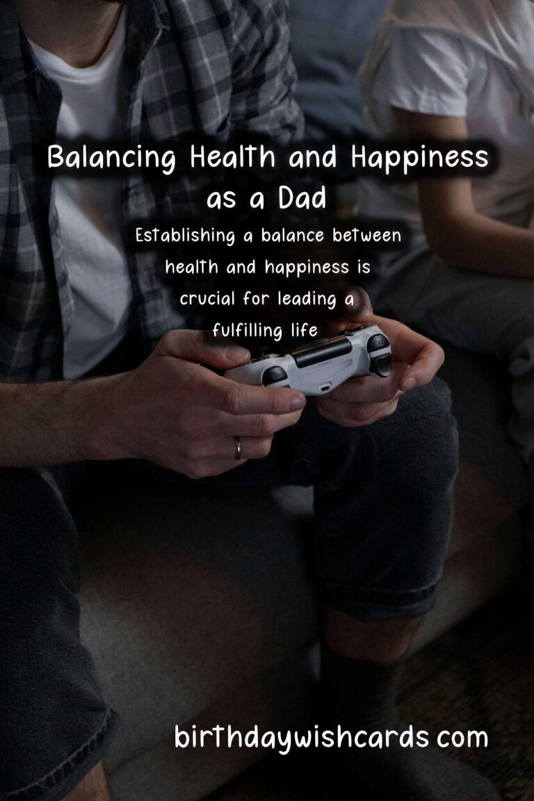 How to Balance Health and Happiness in Dad