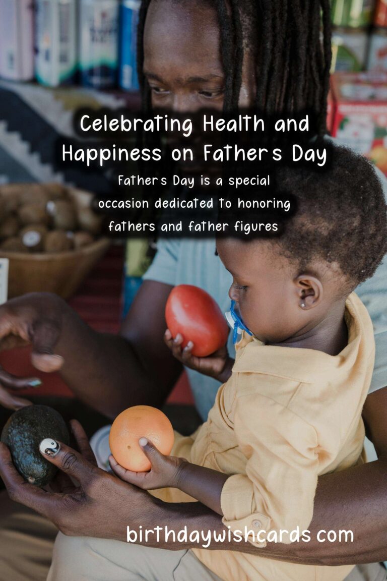 How to Balance Health and Happiness in Father’s Day