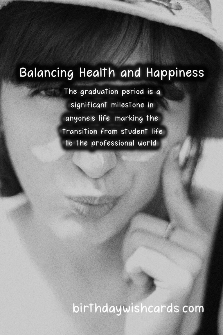 How to Balance Health and Happiness in Graduation