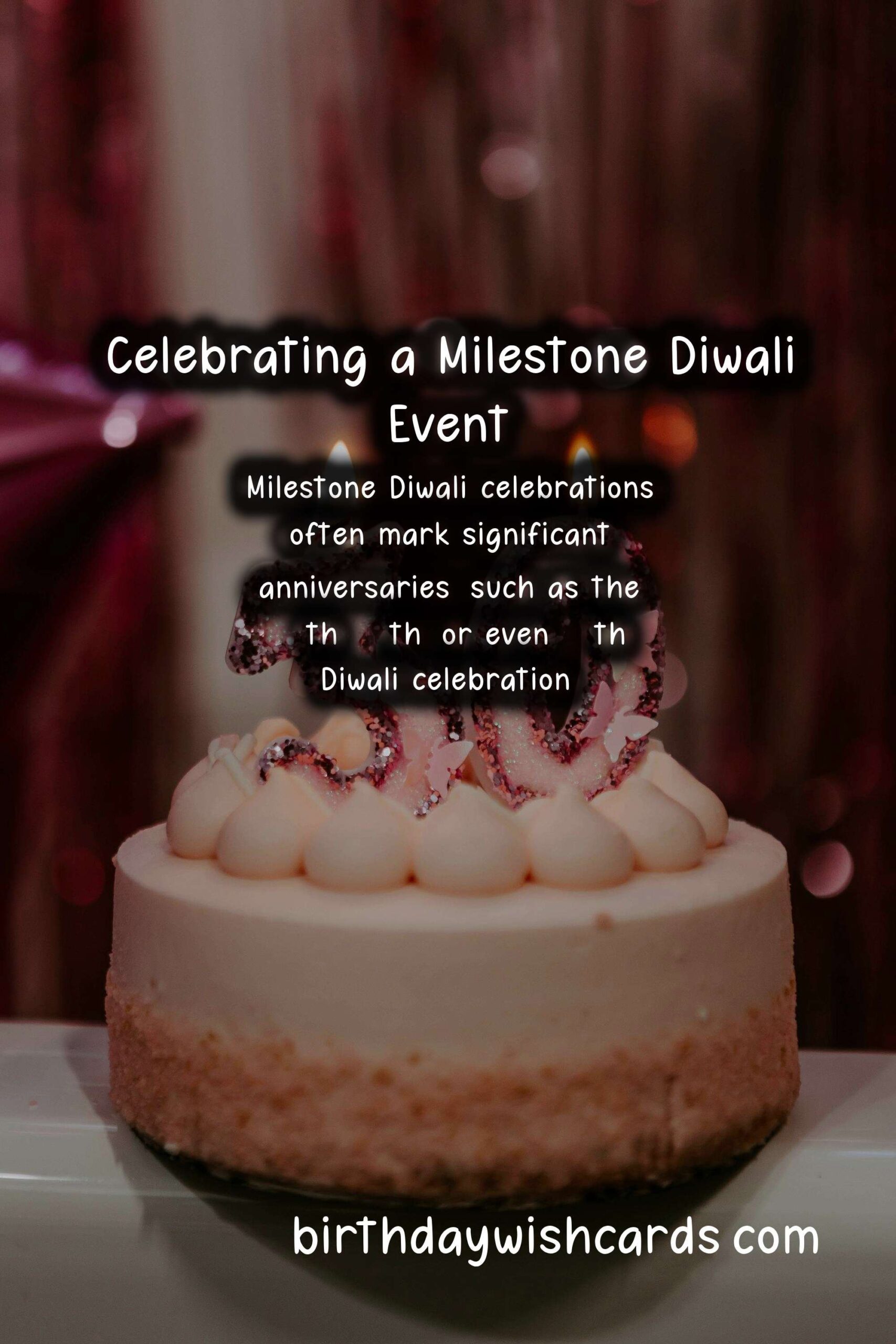 How to Celebrate a Milestone Diwali Event: A Complete Guide