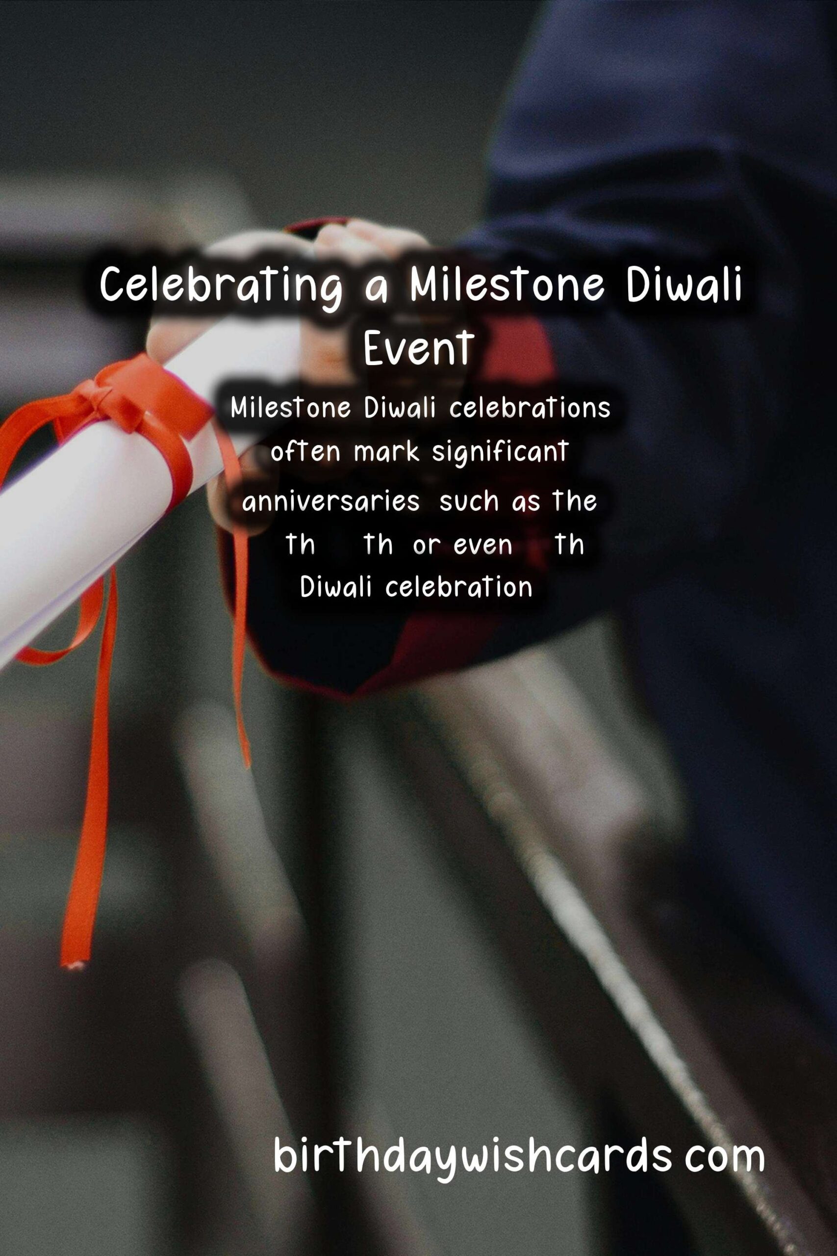 How to Celebrate a Milestone Diwali Event: A Complete Guide