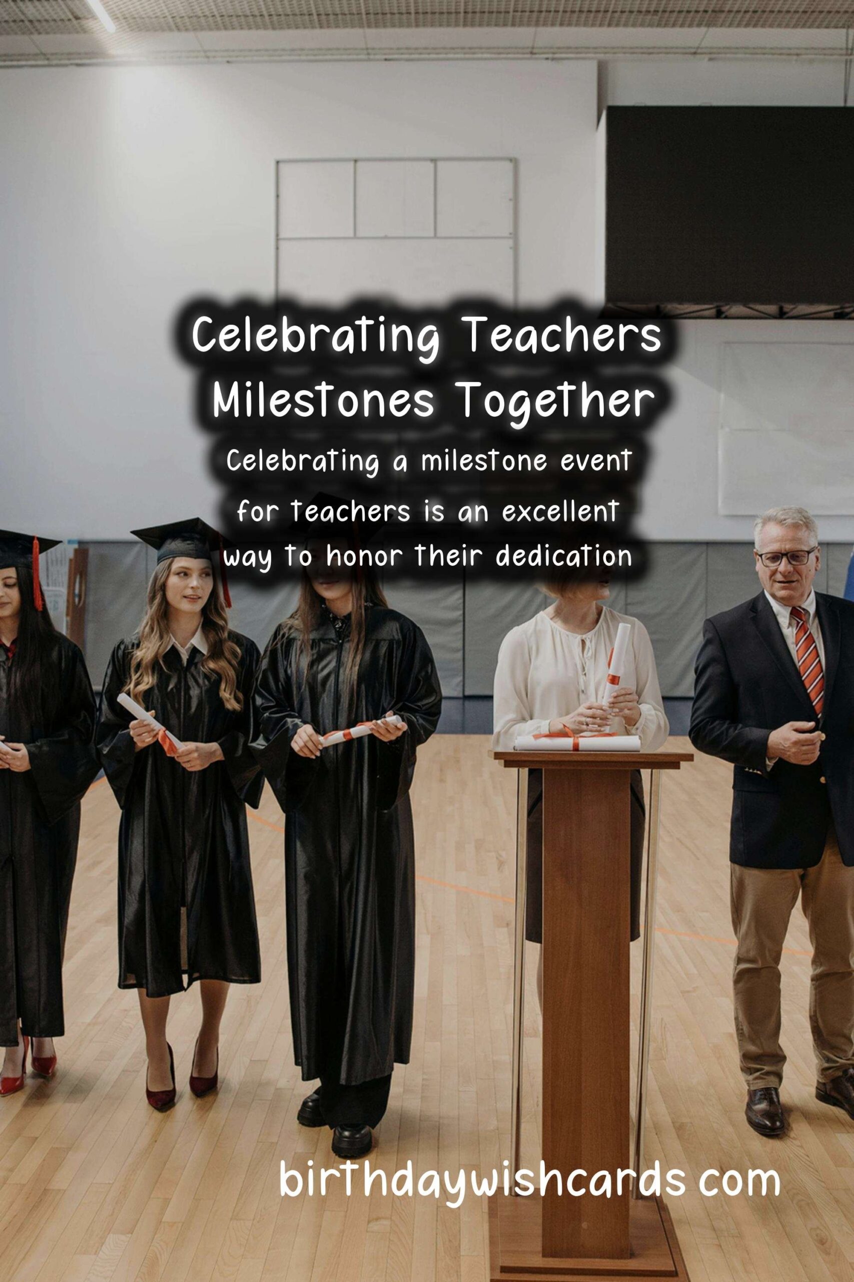 How to Celebrate a Milestone Teachers Event: A Comprehensive Guide