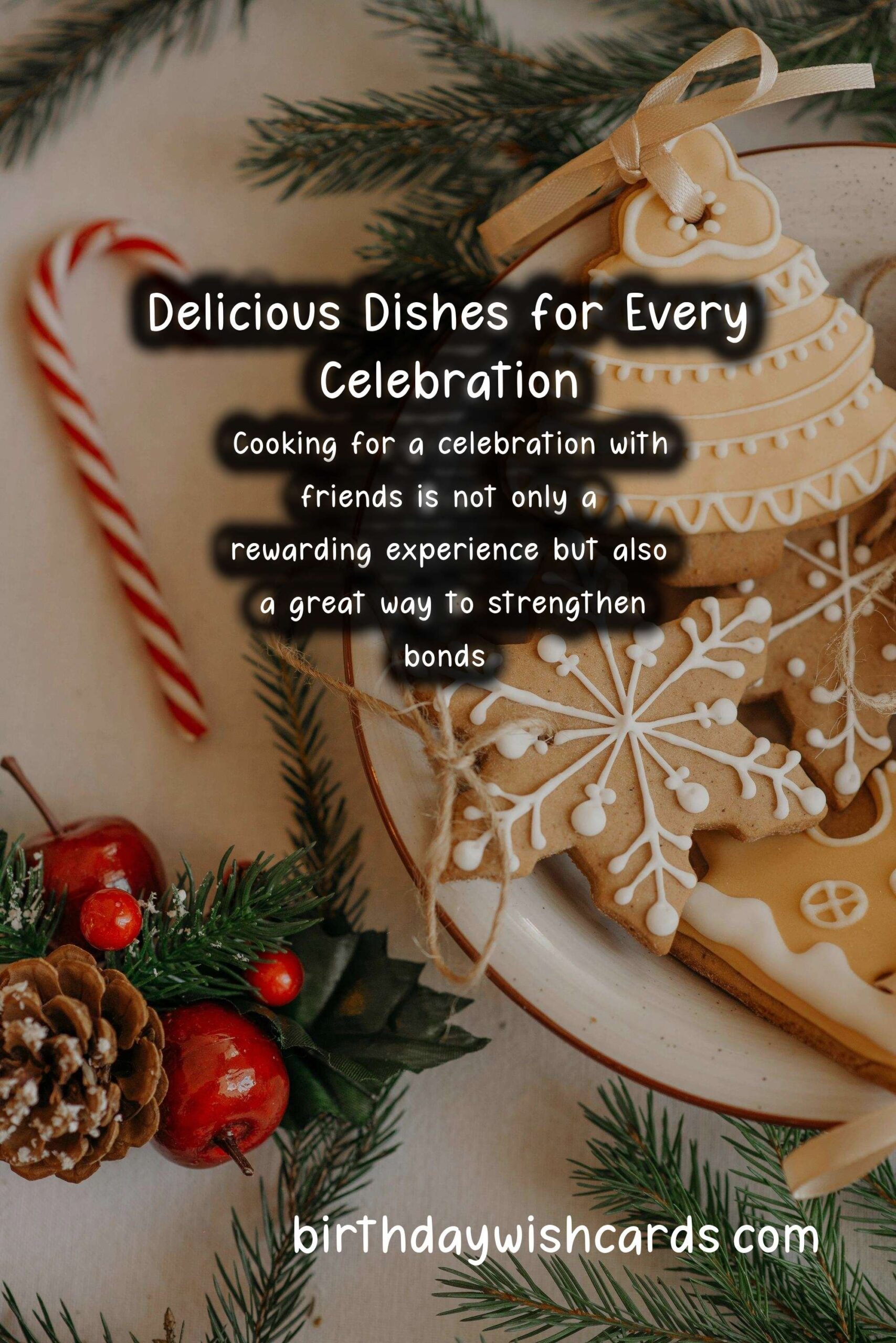 How to Cook for a Friends Celebration