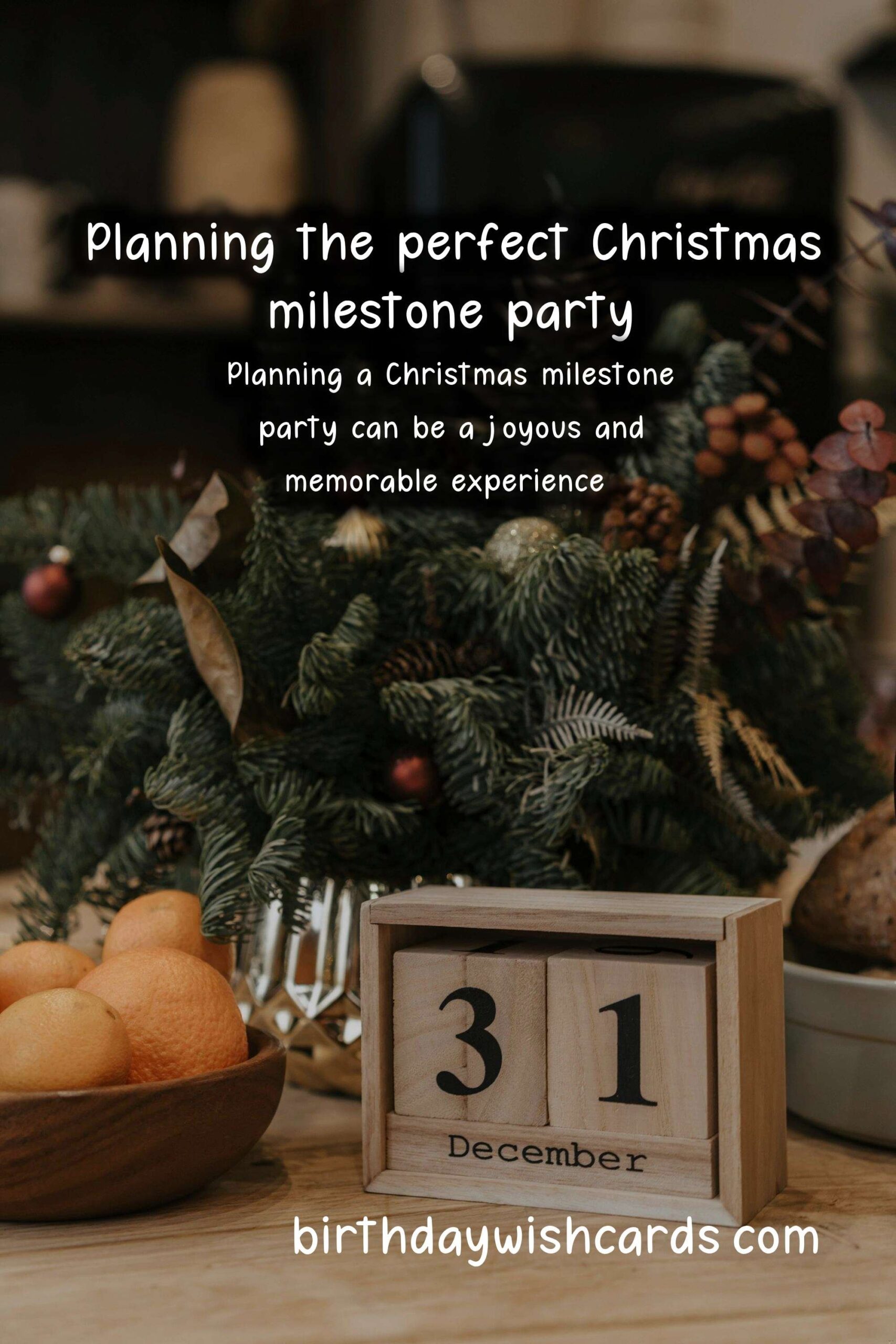 How to Plan a Christmas Milestone Party