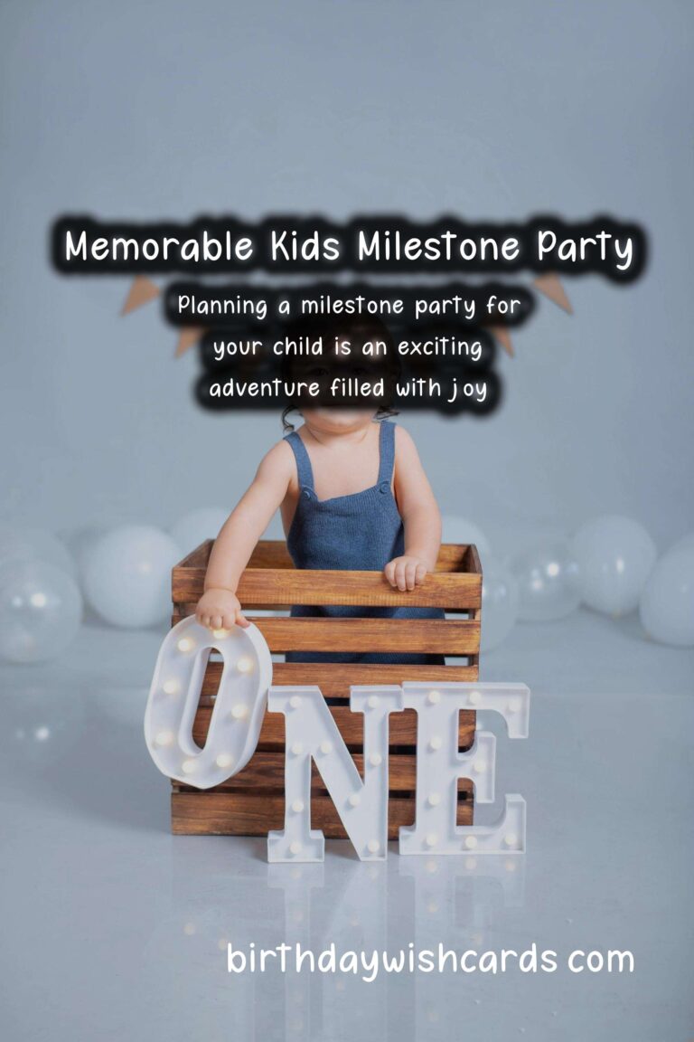 How to Plan a Kids Milestone Party: A Complete Guide