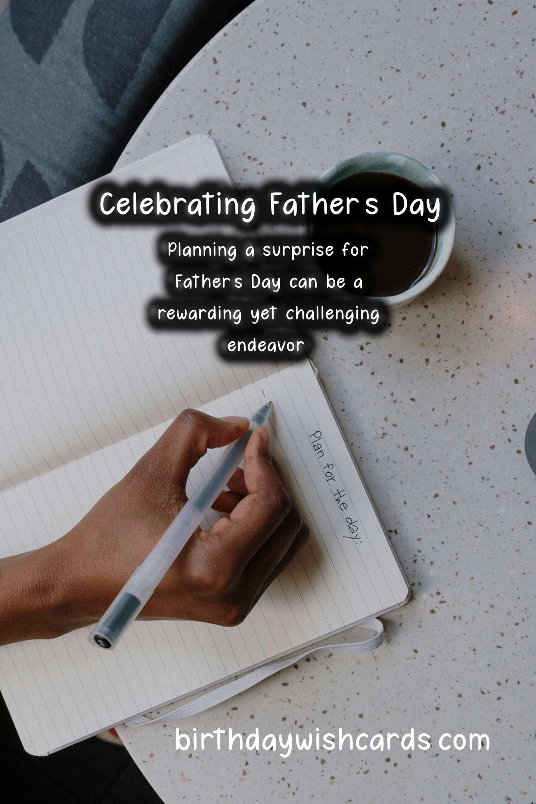 How to Plan a Surprise for Father's Day
