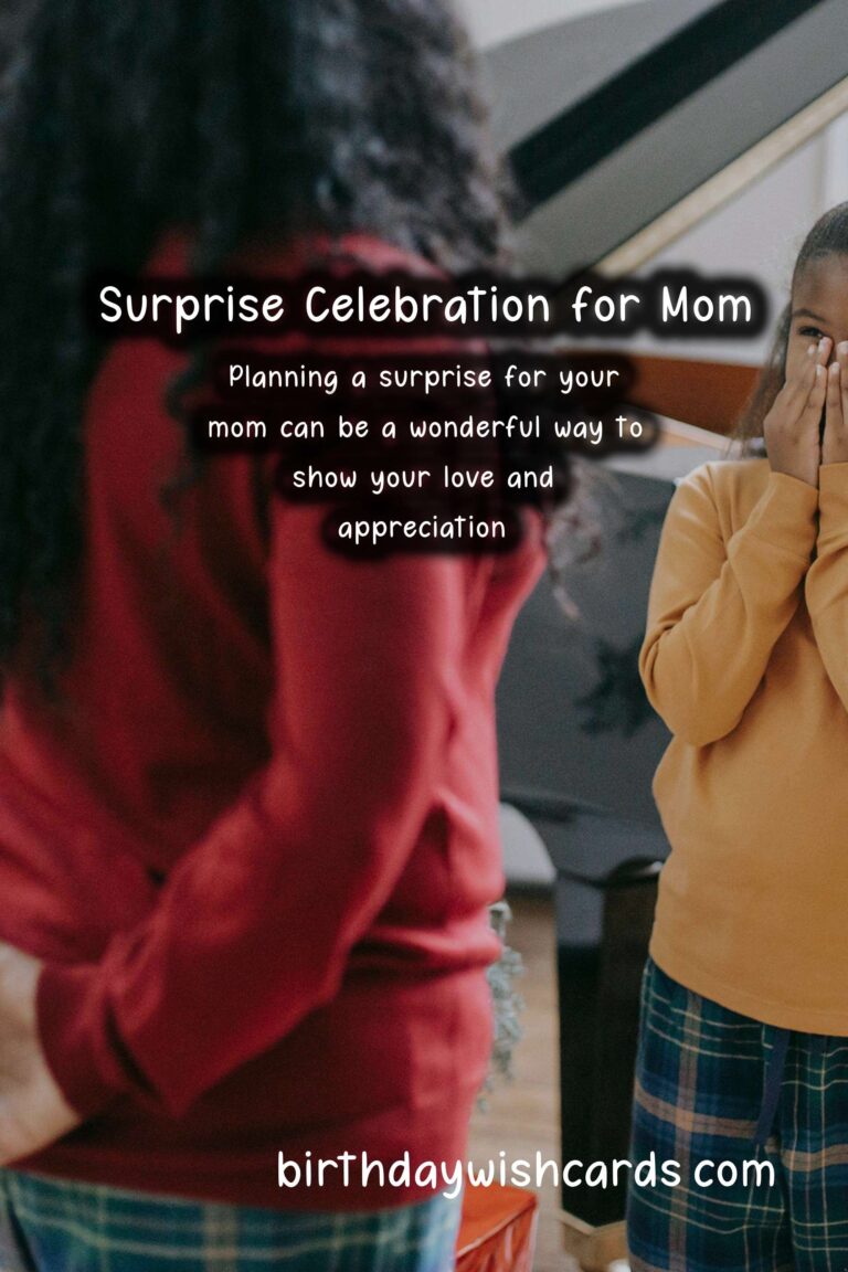 How to Plan a Surprise for Mom: A Complete Guide