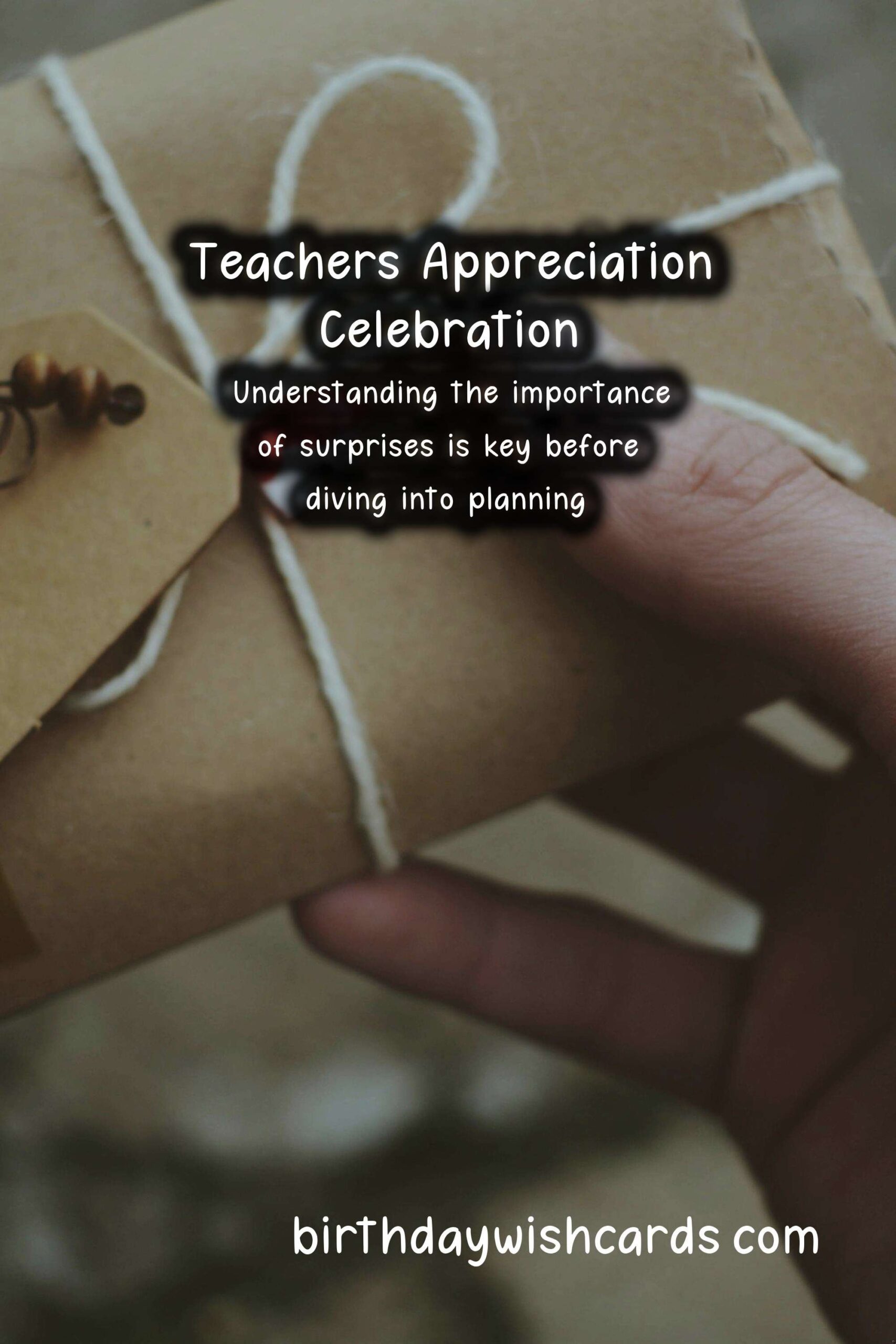How to Plan a Surprise for Teachers: A Thoughtful Gesture