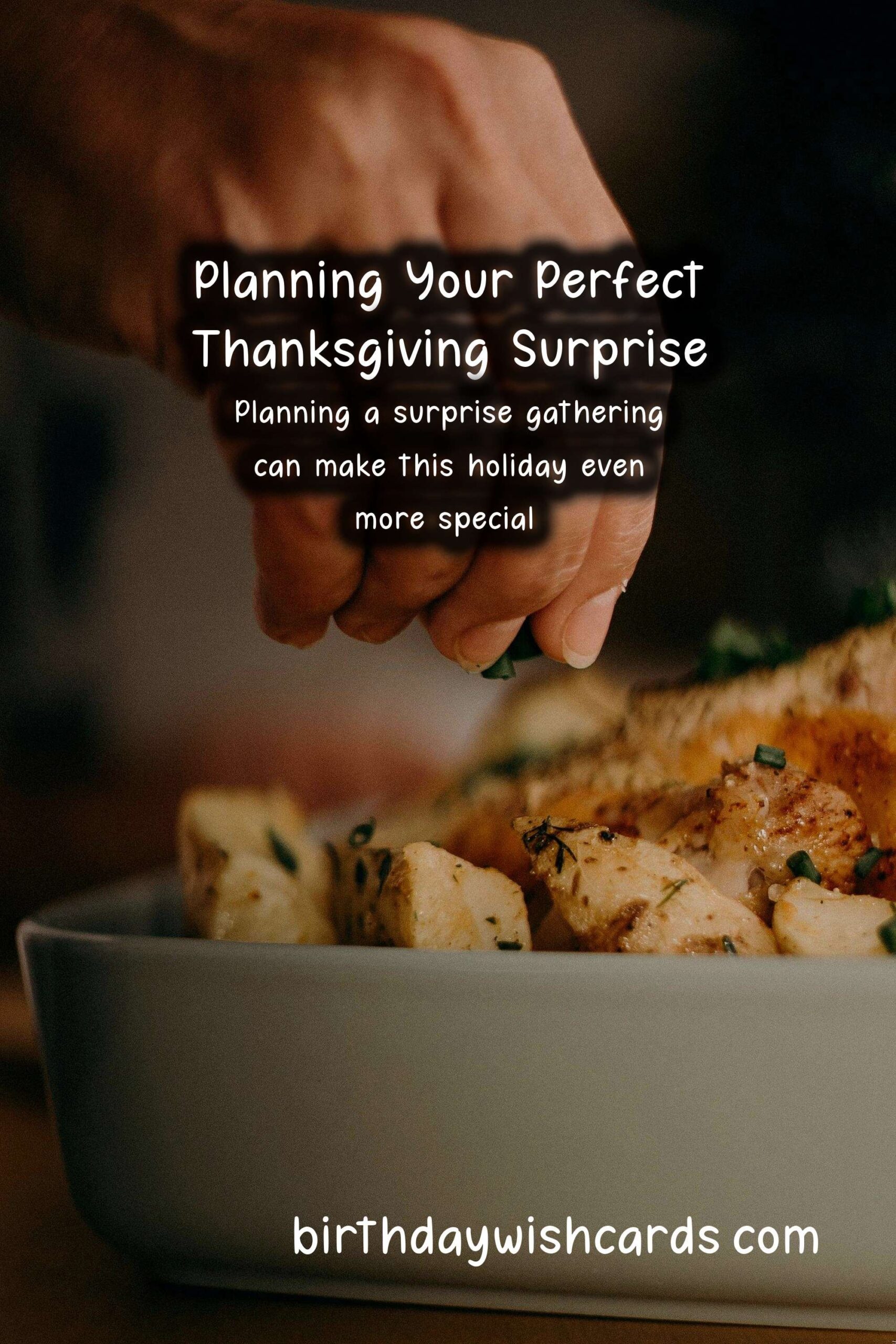 How to Plan a Surprise for Thanksgiving: A Step-by-Step Guide