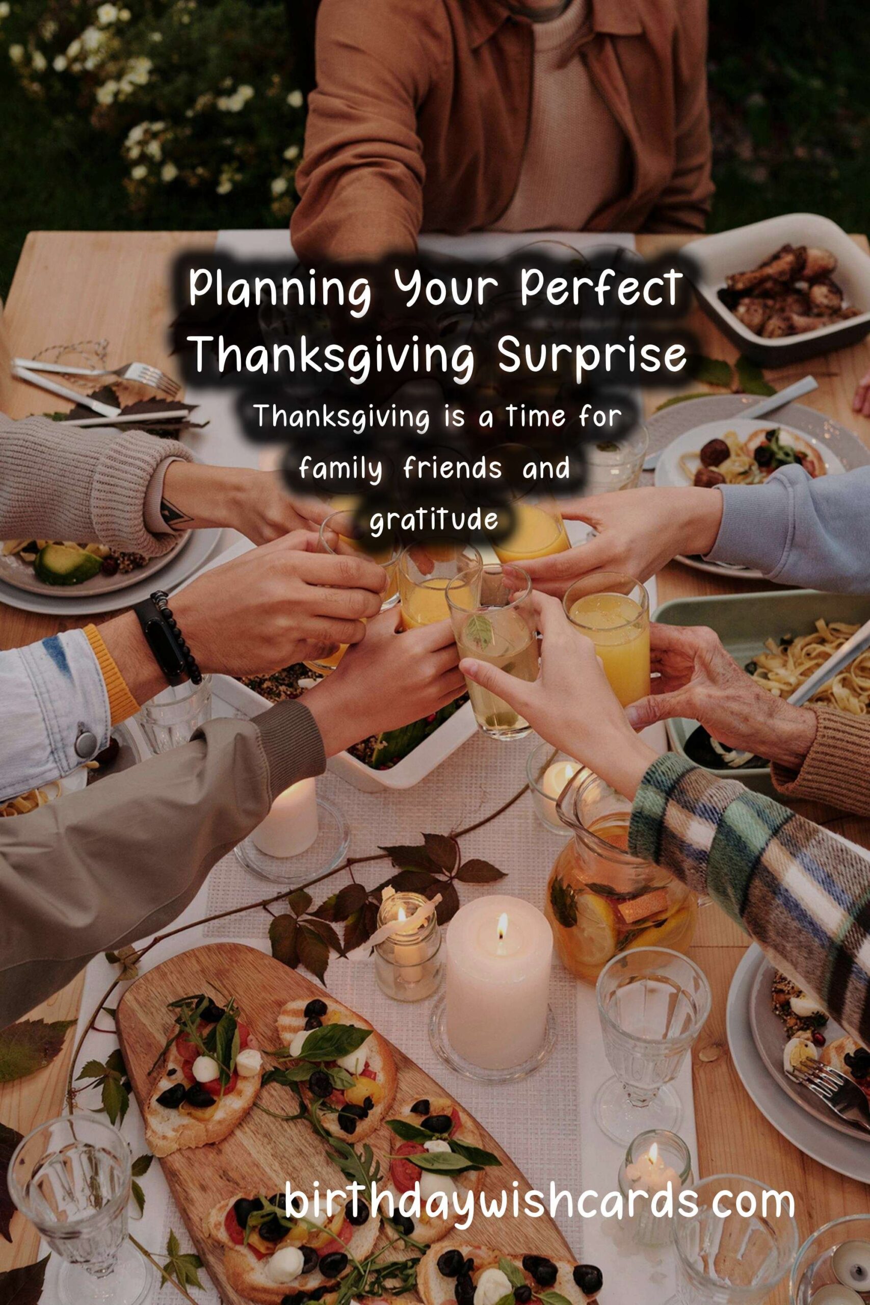 How to Plan a Surprise for Thanksgiving: A Step-by-Step Guide