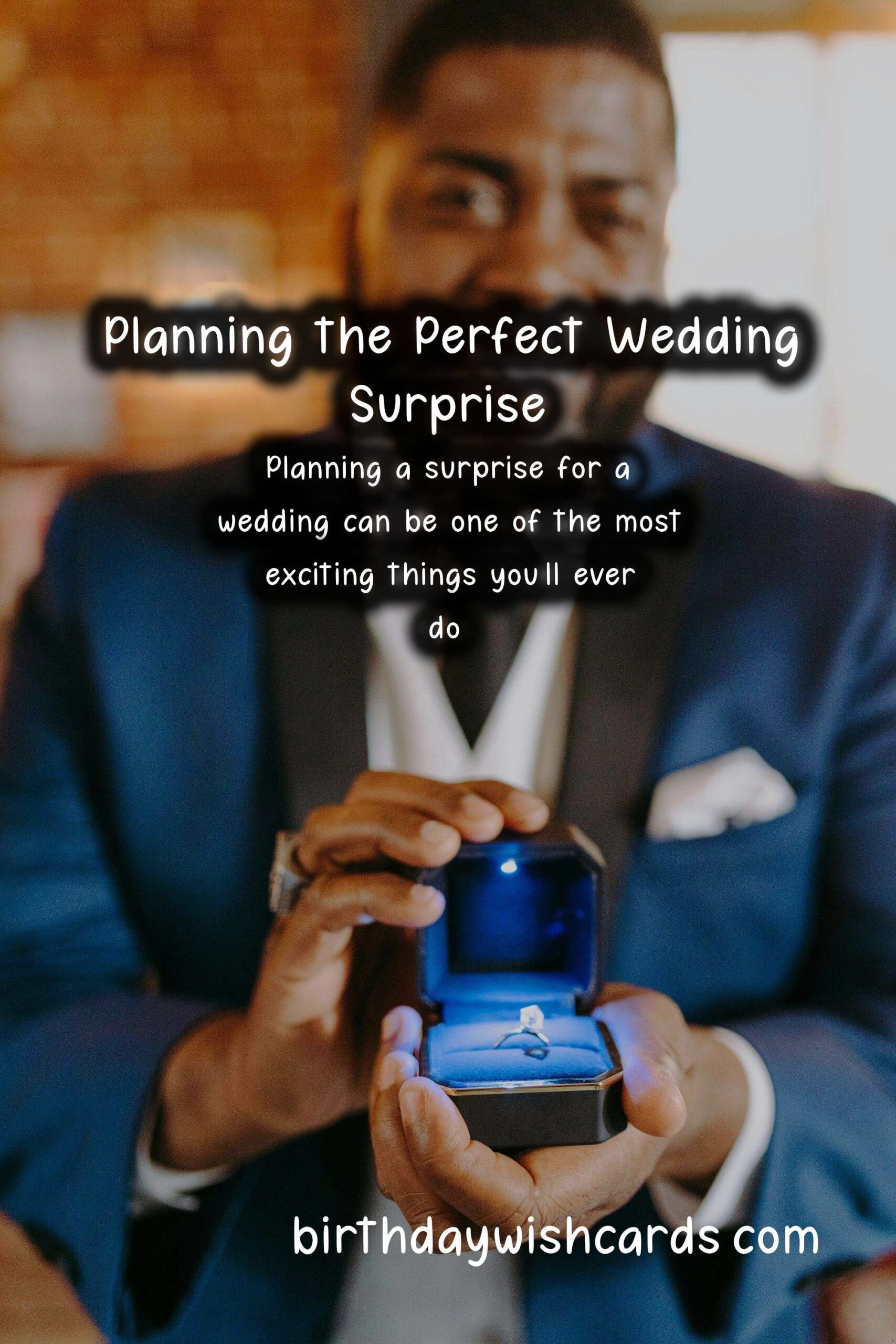 How to Plan a Surprise for a Wedding