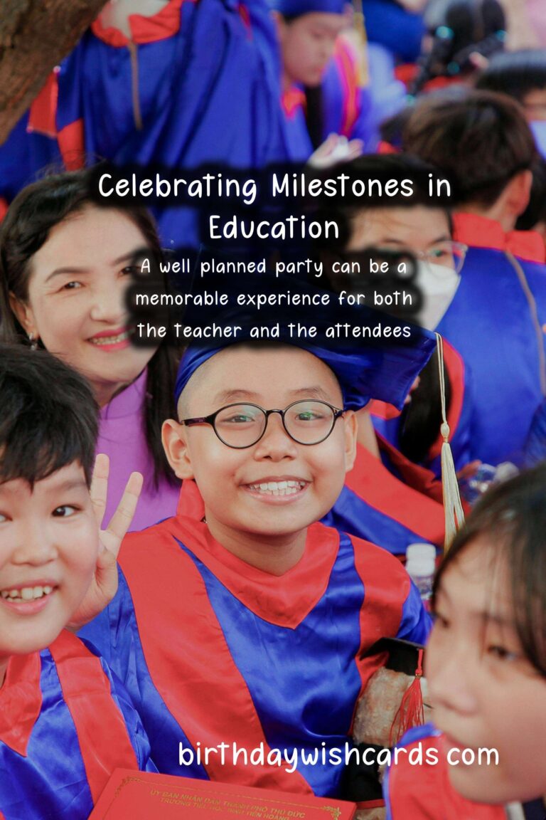 How to Plan a Teachers Milestone Party