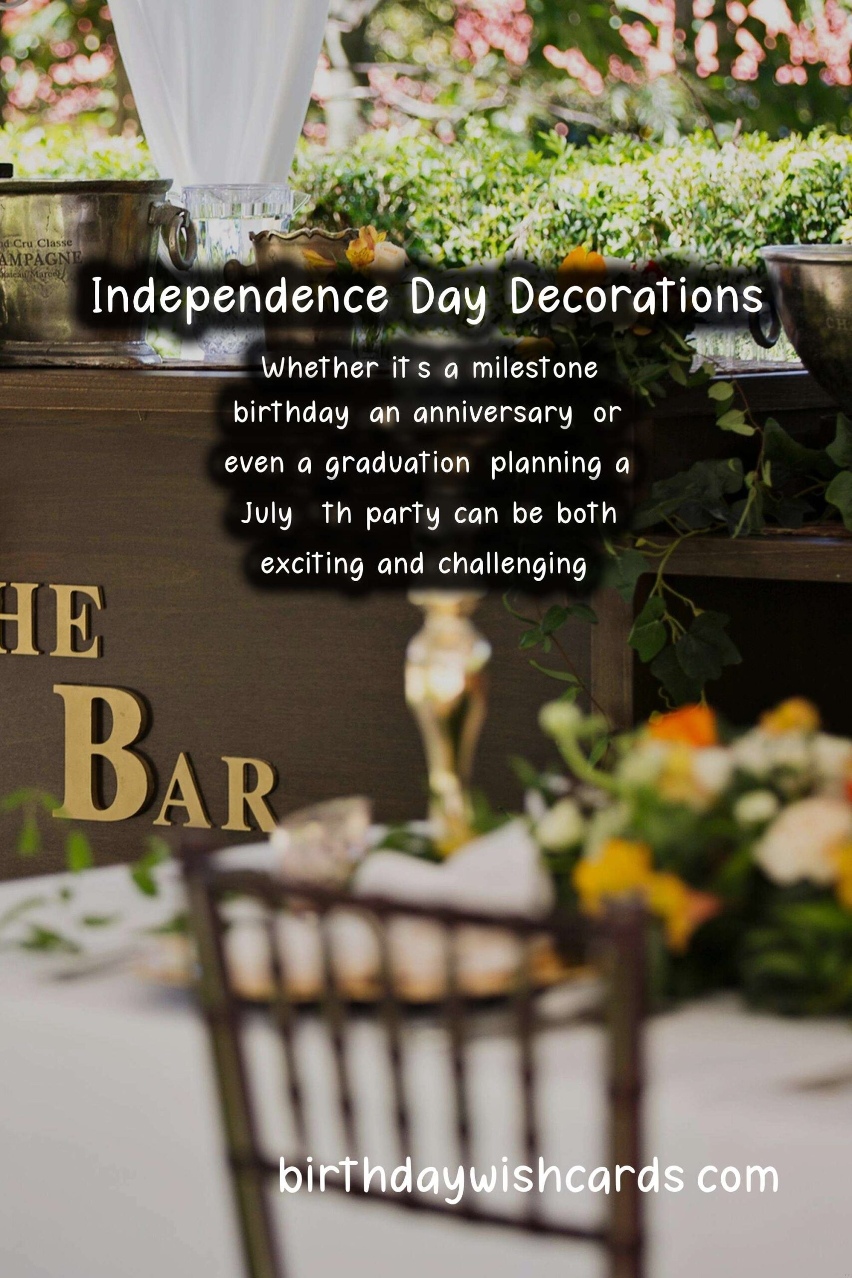 How to Plan an Independence Day Milestone Party
